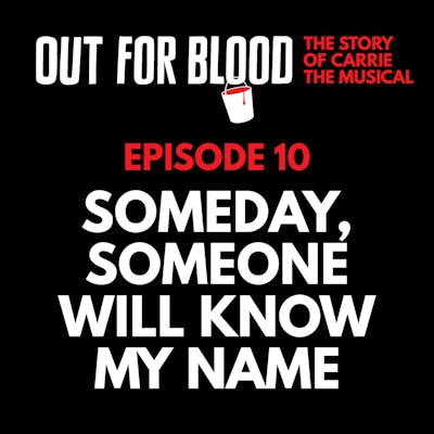 Chapter 10: Someday, someone will know my name