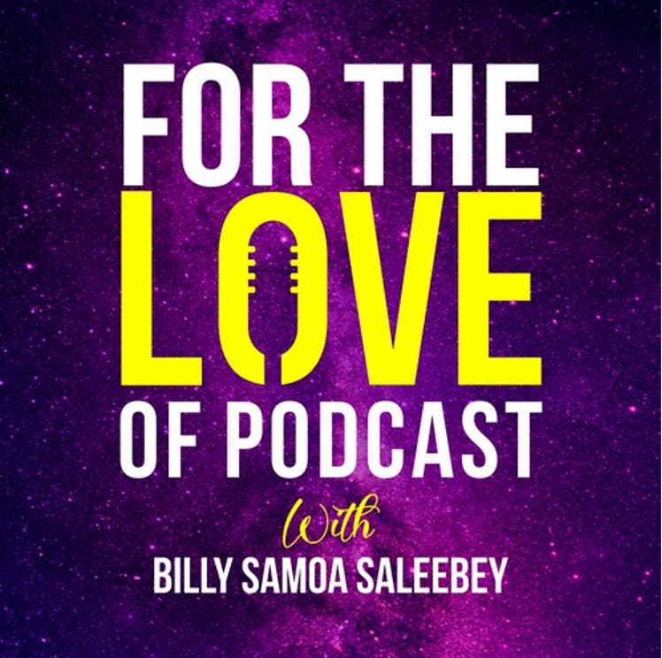 For the Love of Podcast - Samantha Lee Wright