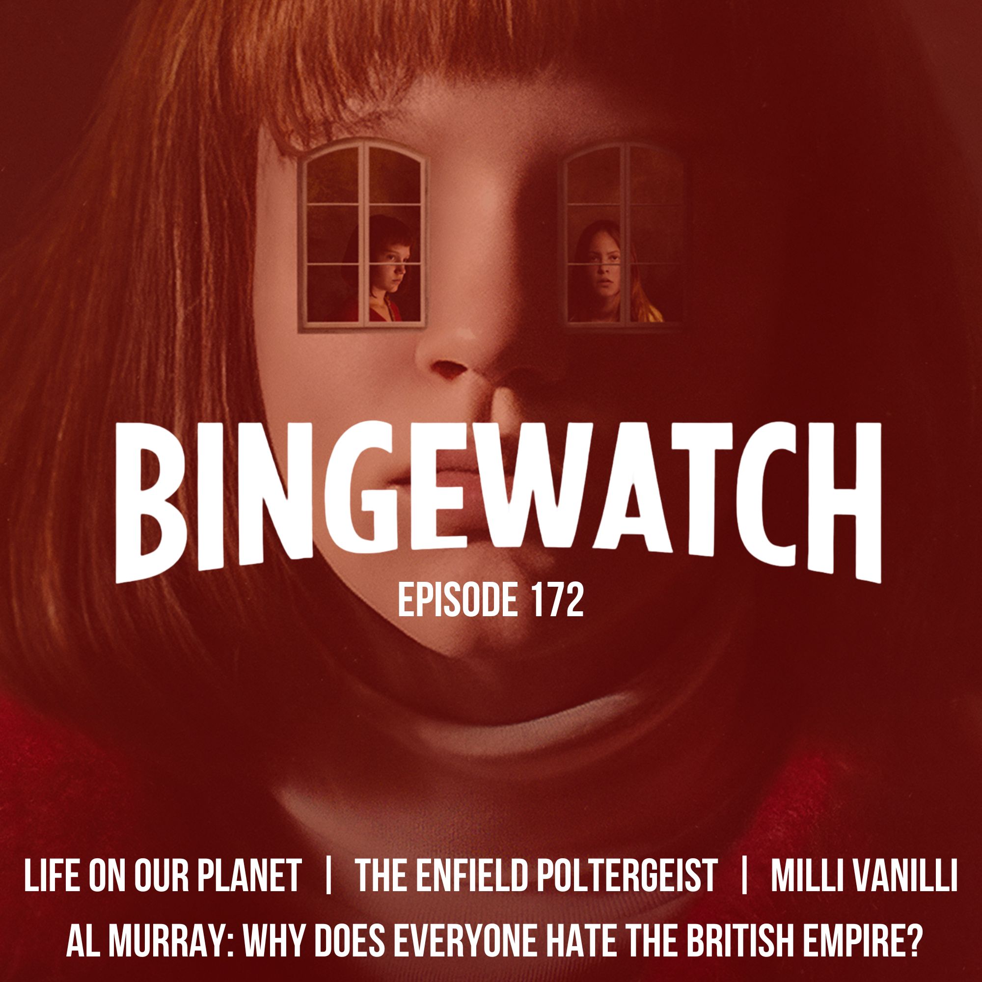 Life on Our Planet  |  Milli Vanilli  |  The Enfield Poltergeist  |  Al Murray: Why Does Everyone Hate the British Empire?