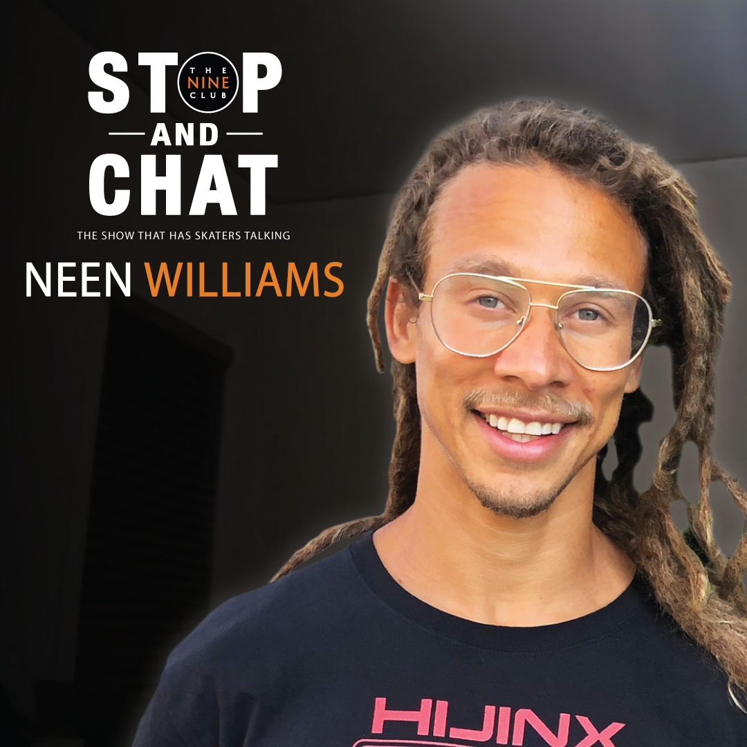 Neen Williams - Stop And Chat #8