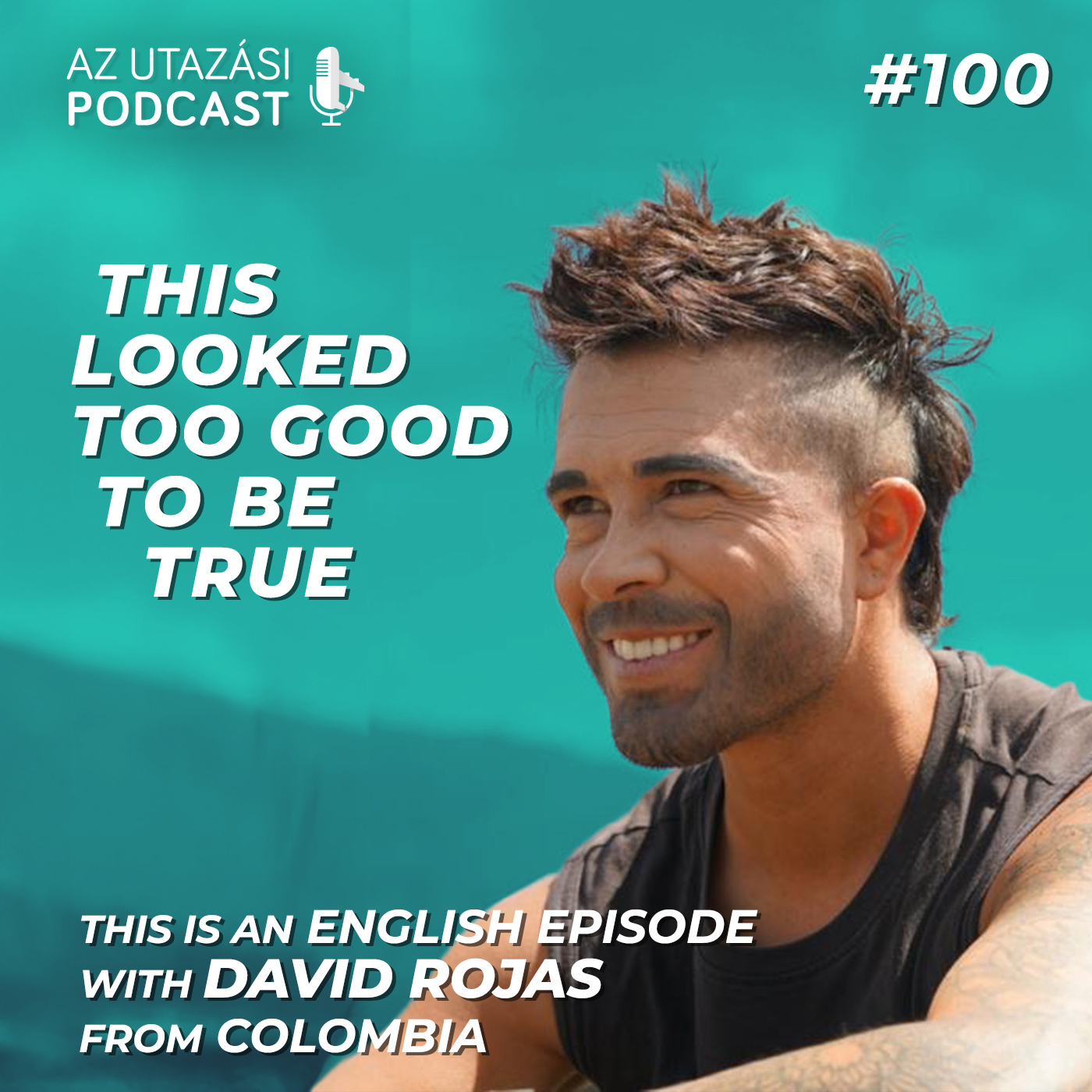 #100 This looked too good to be true / a story from Colombia (angol nyelvű adás)