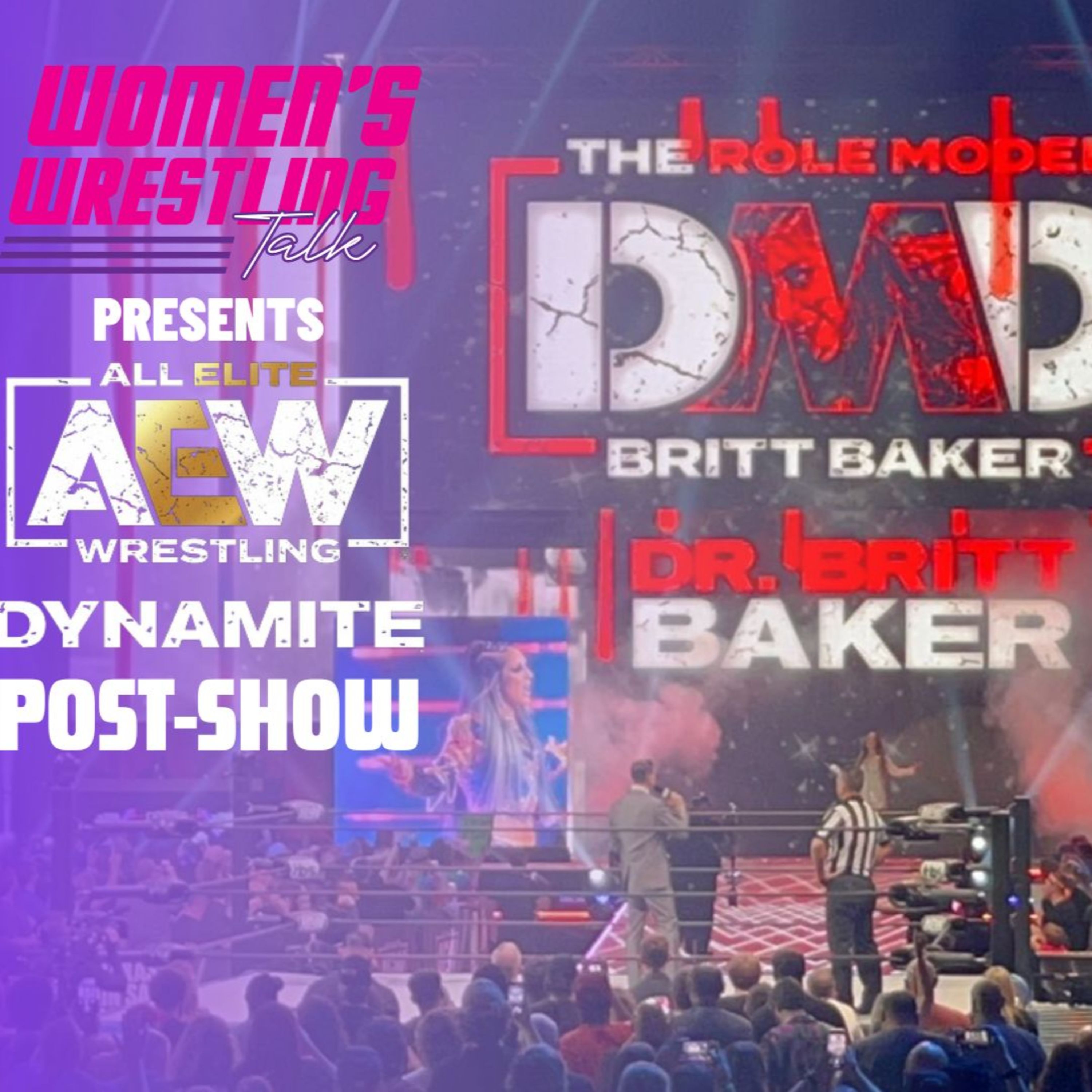#BrittBaker is ALL IN & Athena has a new minion? | AEW Dynamite After Show | 8.16.23 episode artwork