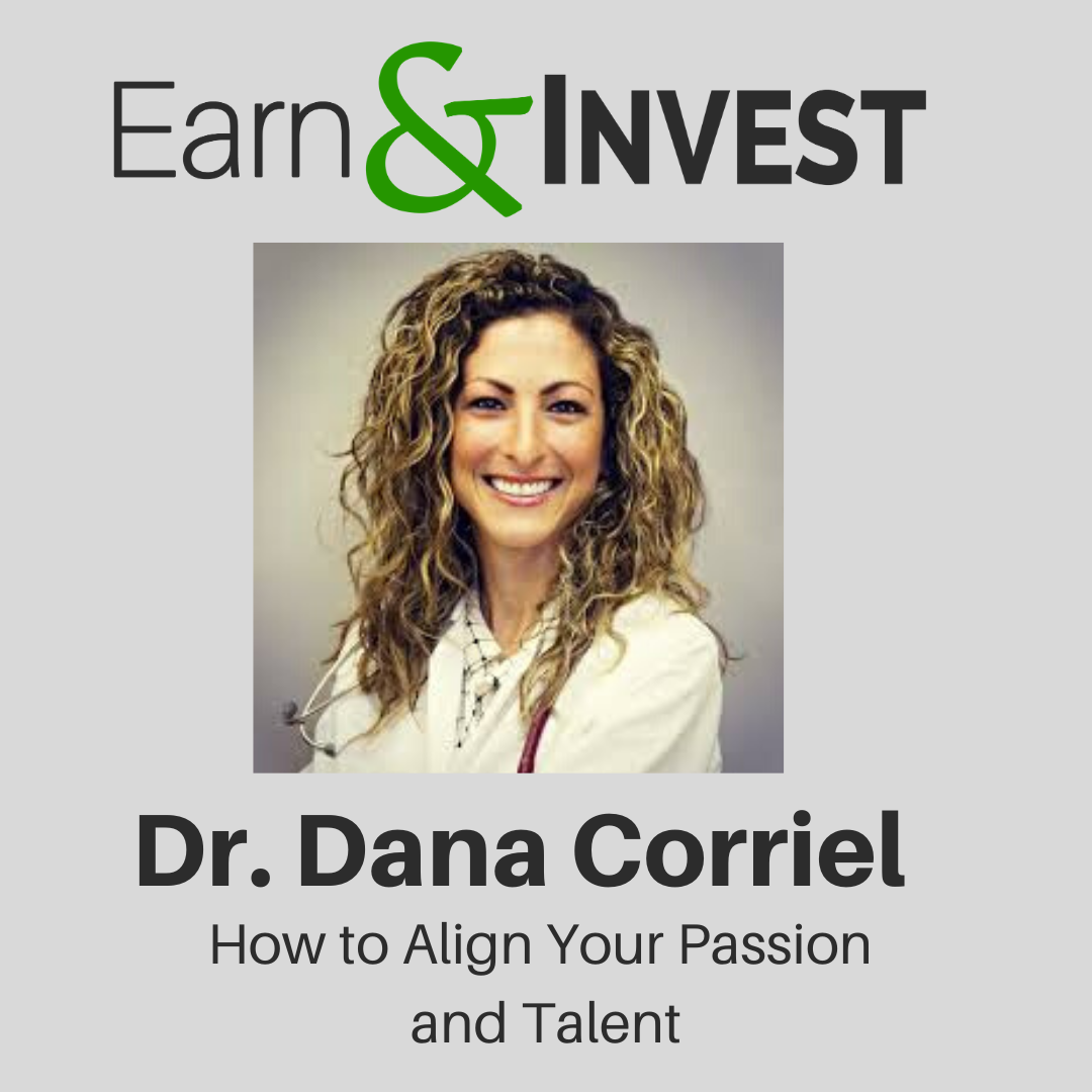 How to Align Your Passion and Talent w/ Dana Corriel