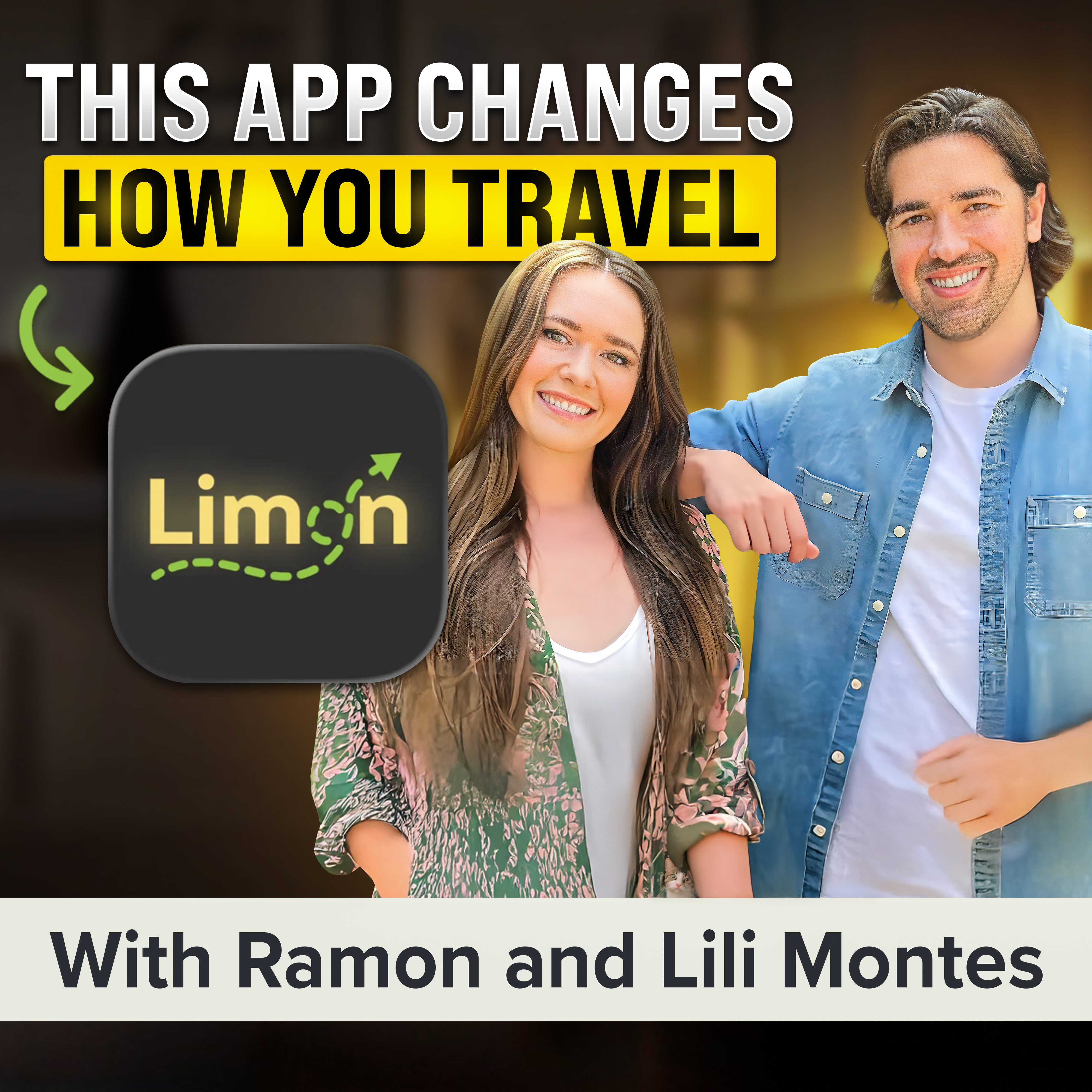 Want to Build an App Around Your Passion? How Limon Is Changing Travel | Ramon and Lili Montes