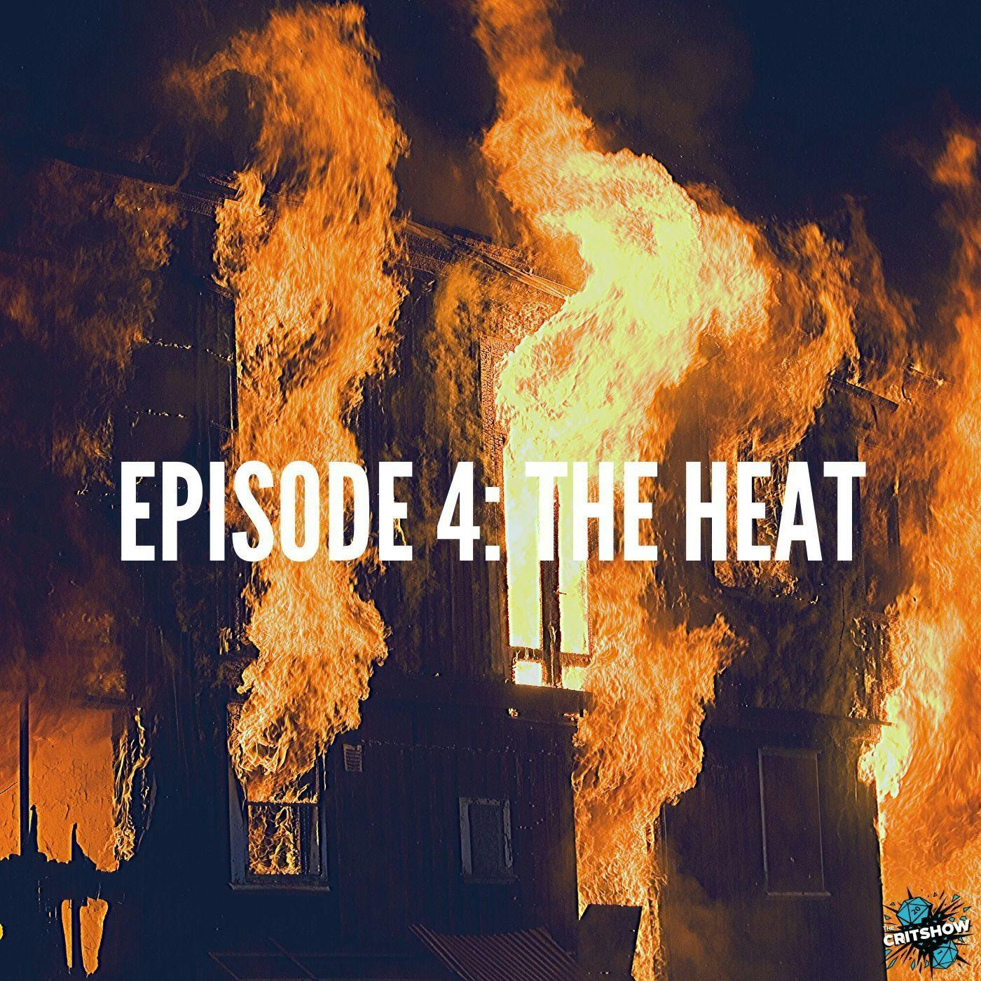The Heat (S1, E4)