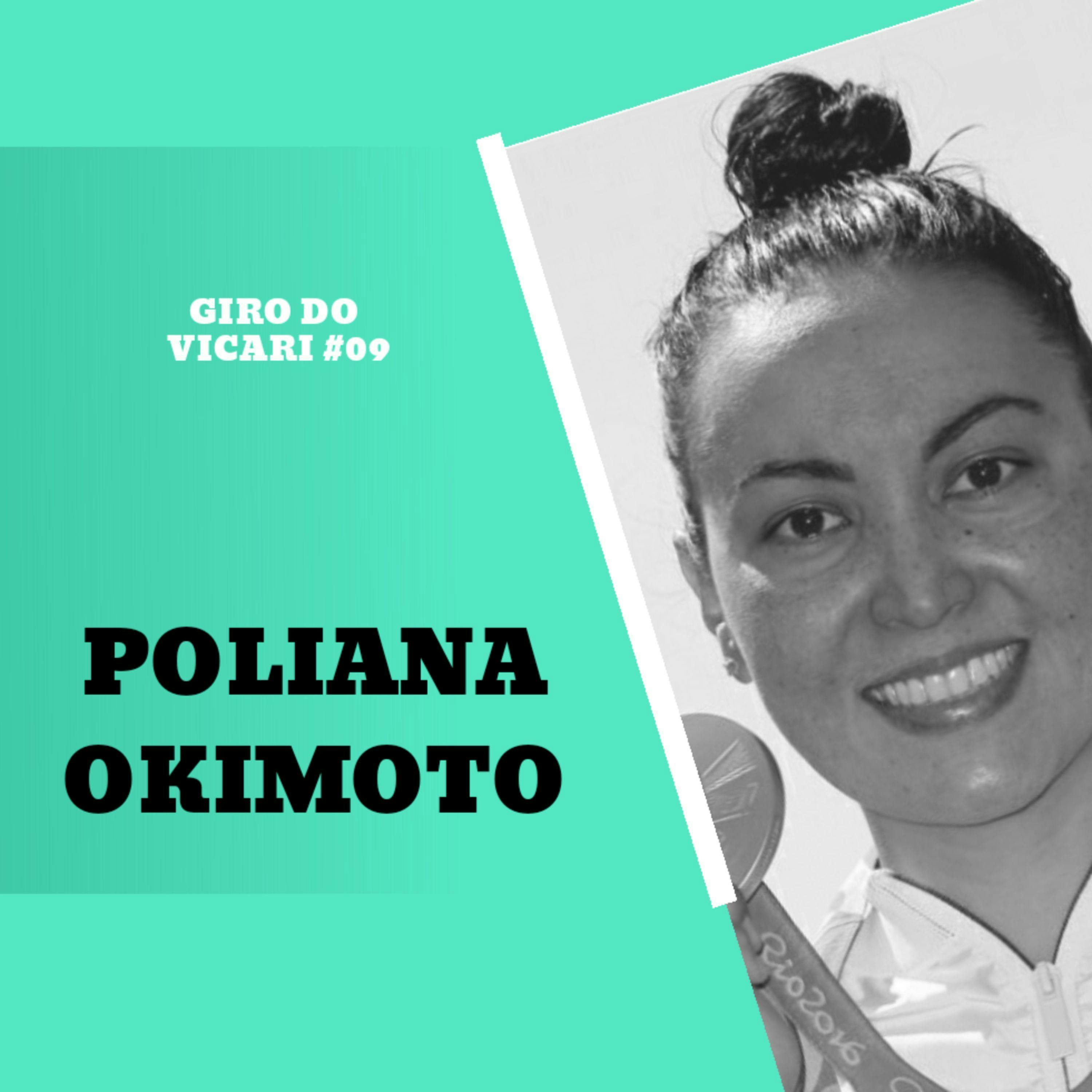 POLIANA OKIMOTO :: Giro do Vicari #09 POLIANA OKIMOTO :: Giro do Vicari #09