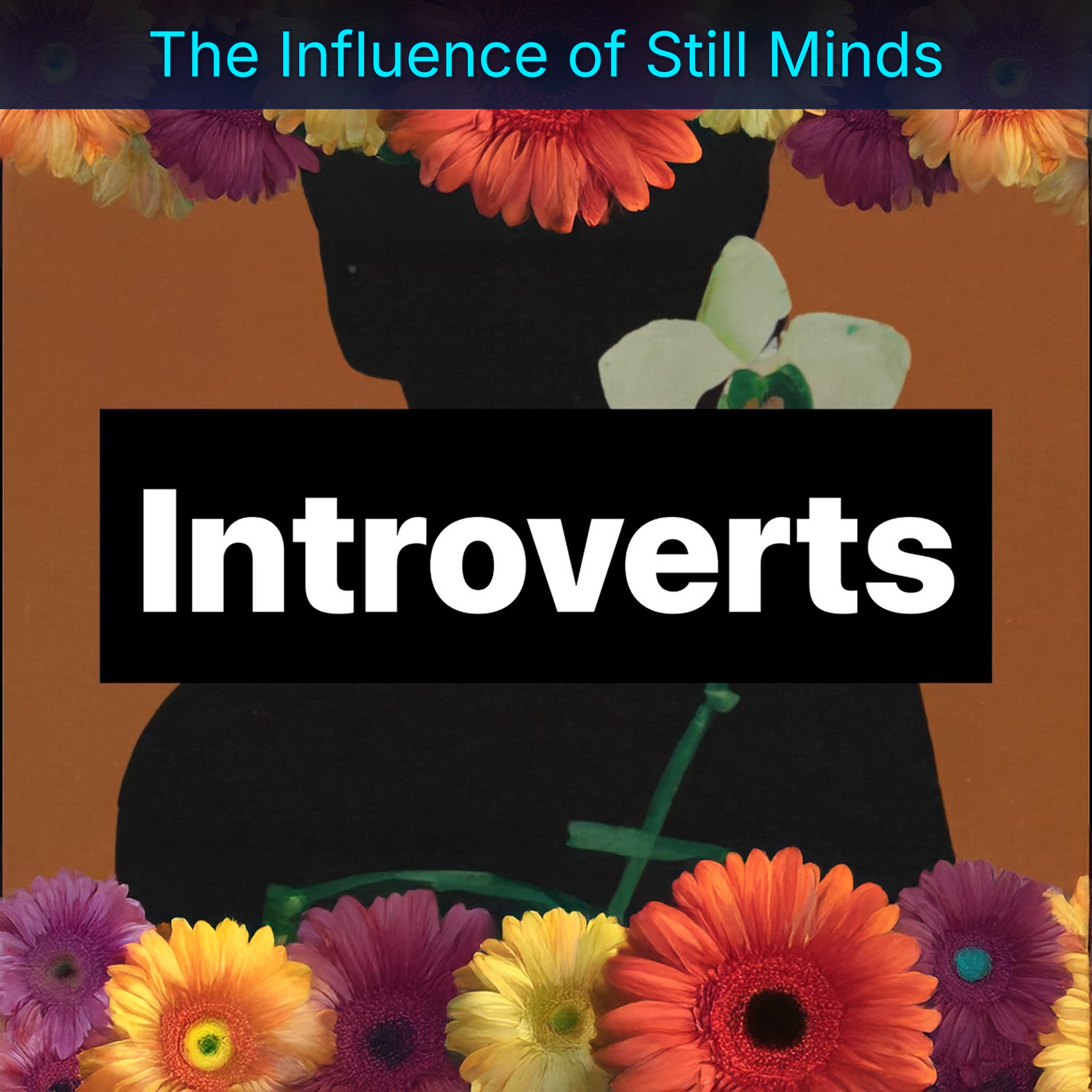 The Influence of Still Minds