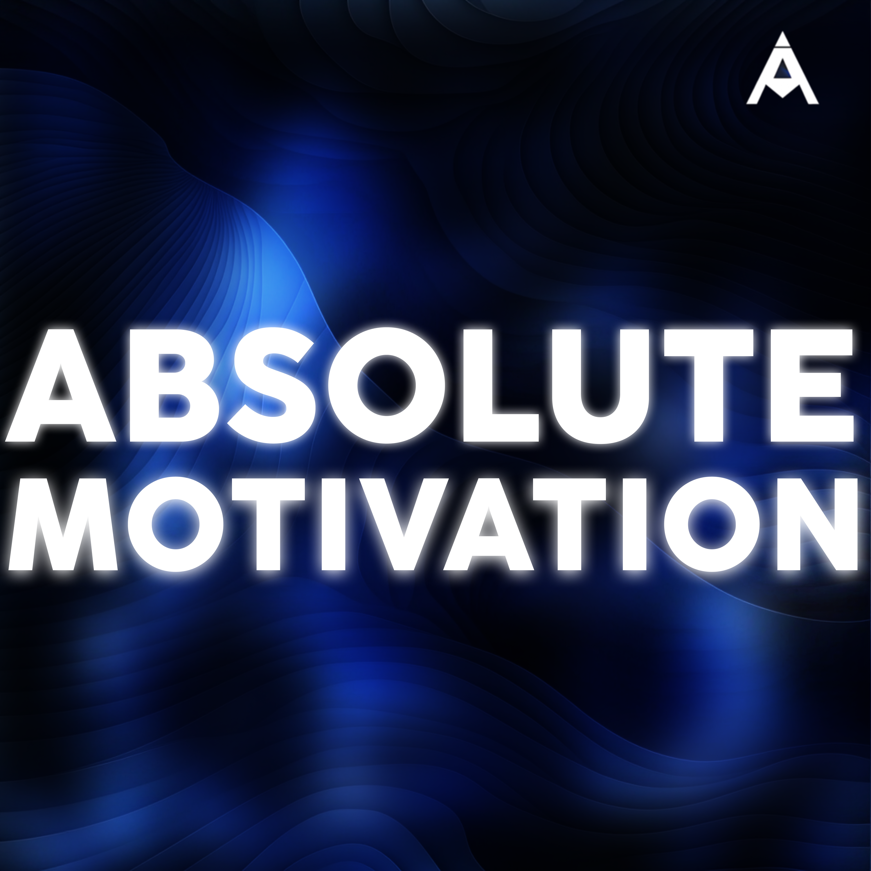 Absolute Motivation: Exercise, Stimulate and Expand Your Mind & Consciousness