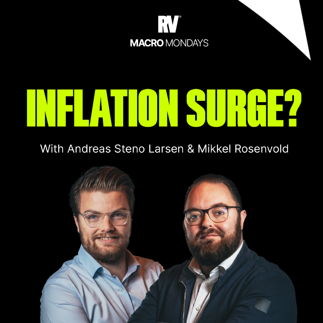 Tariffs Refueling Inflation, Global Trade Barries and More! Macro Monday ft. Andreas Steno & Mikkel Rosenvold
