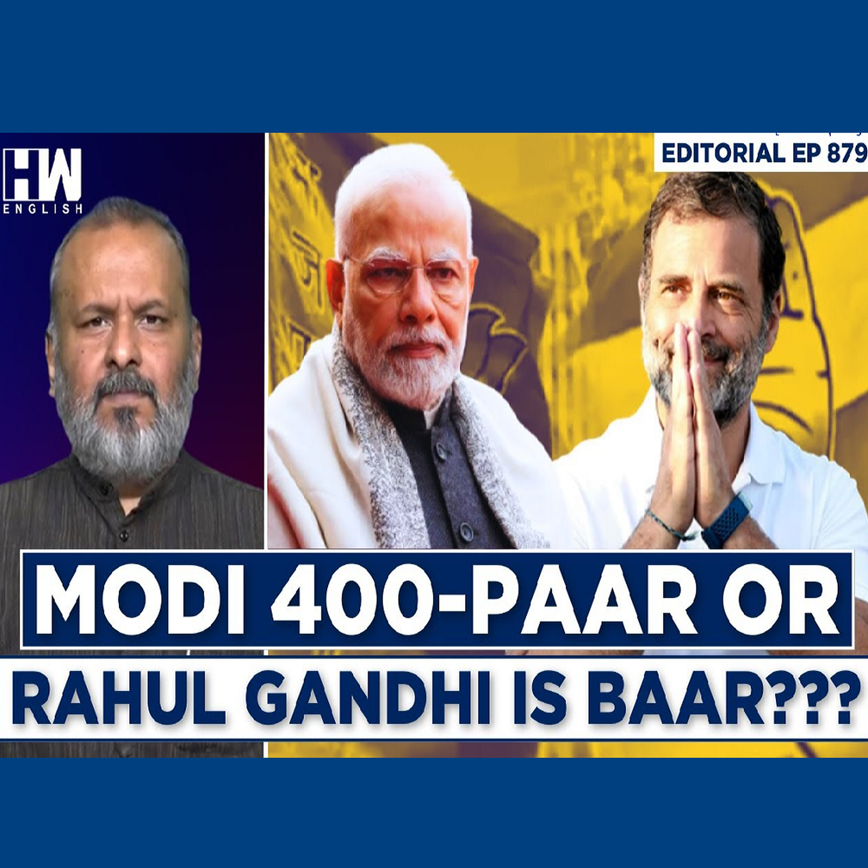 Editorial With Sujit Nair | Modi 400-Paar Or Rahul Gandhi Is Baar??? episode artwork