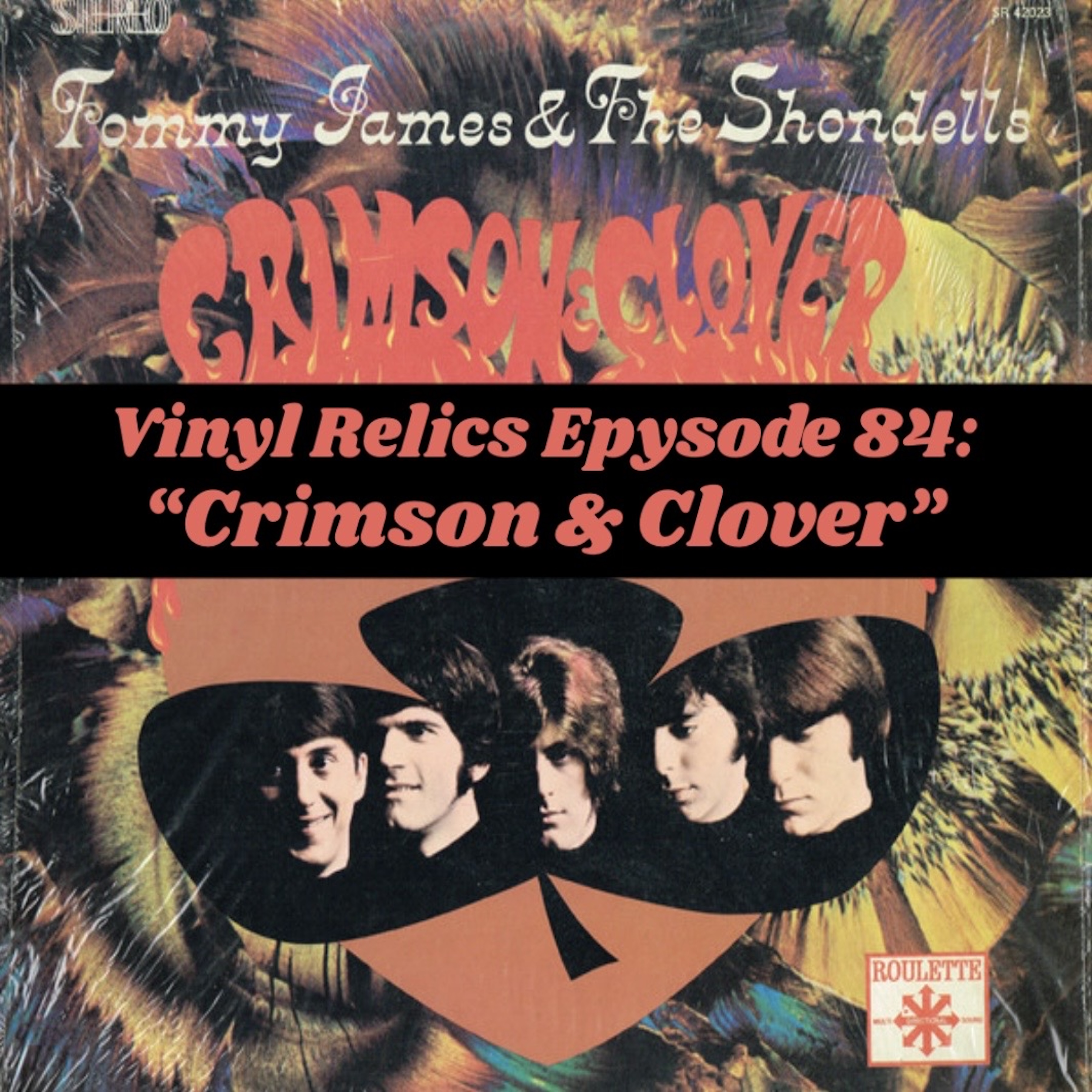 VINYL RELICS | 1969’s Crimson & Clover: Tommy James and The Shondells’ Timeless Radio Gem