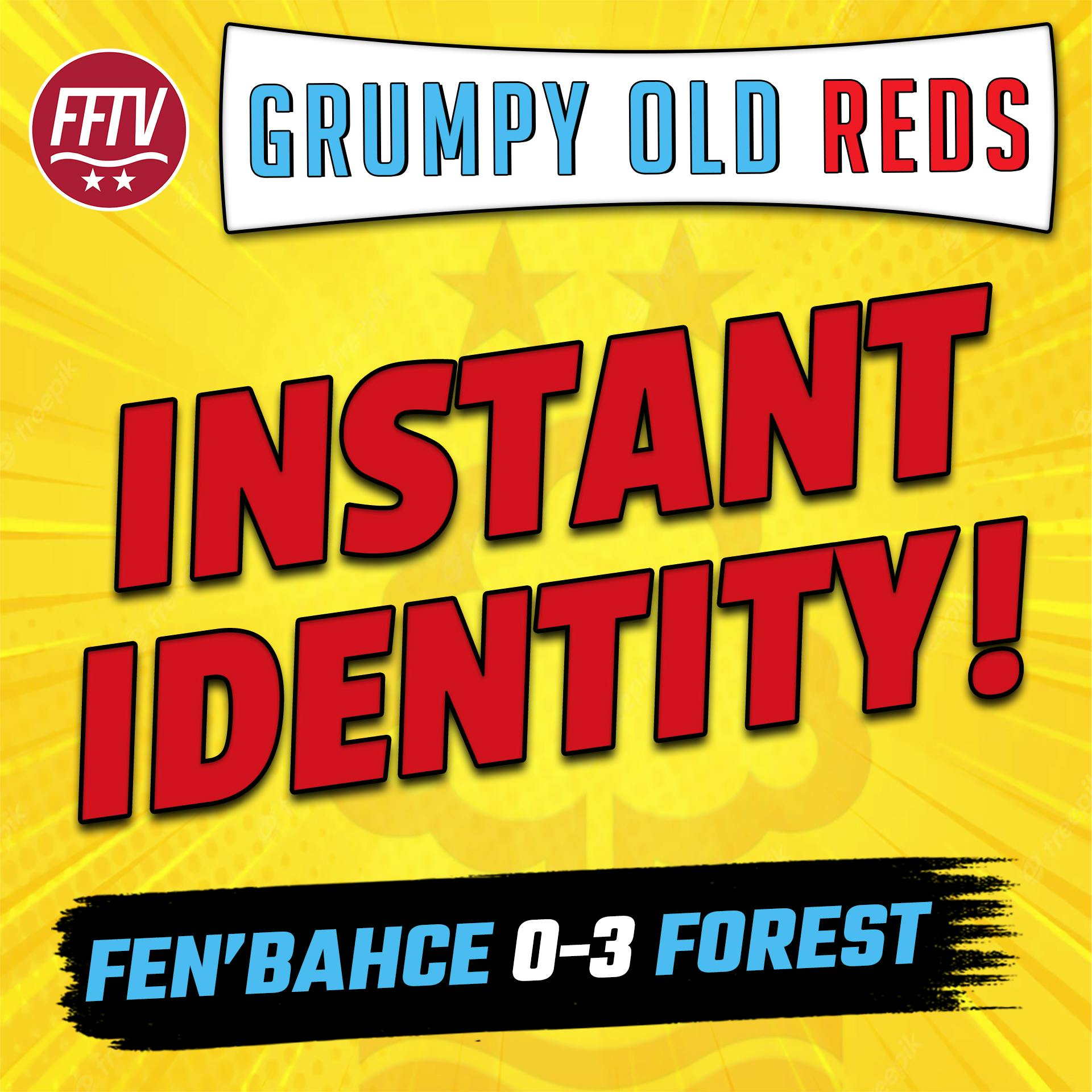 🔴 LIVE GOR | Forest Are Back! Is Our Season Saved? Fenerbahce 0-3 Nottingham Forest Reaction