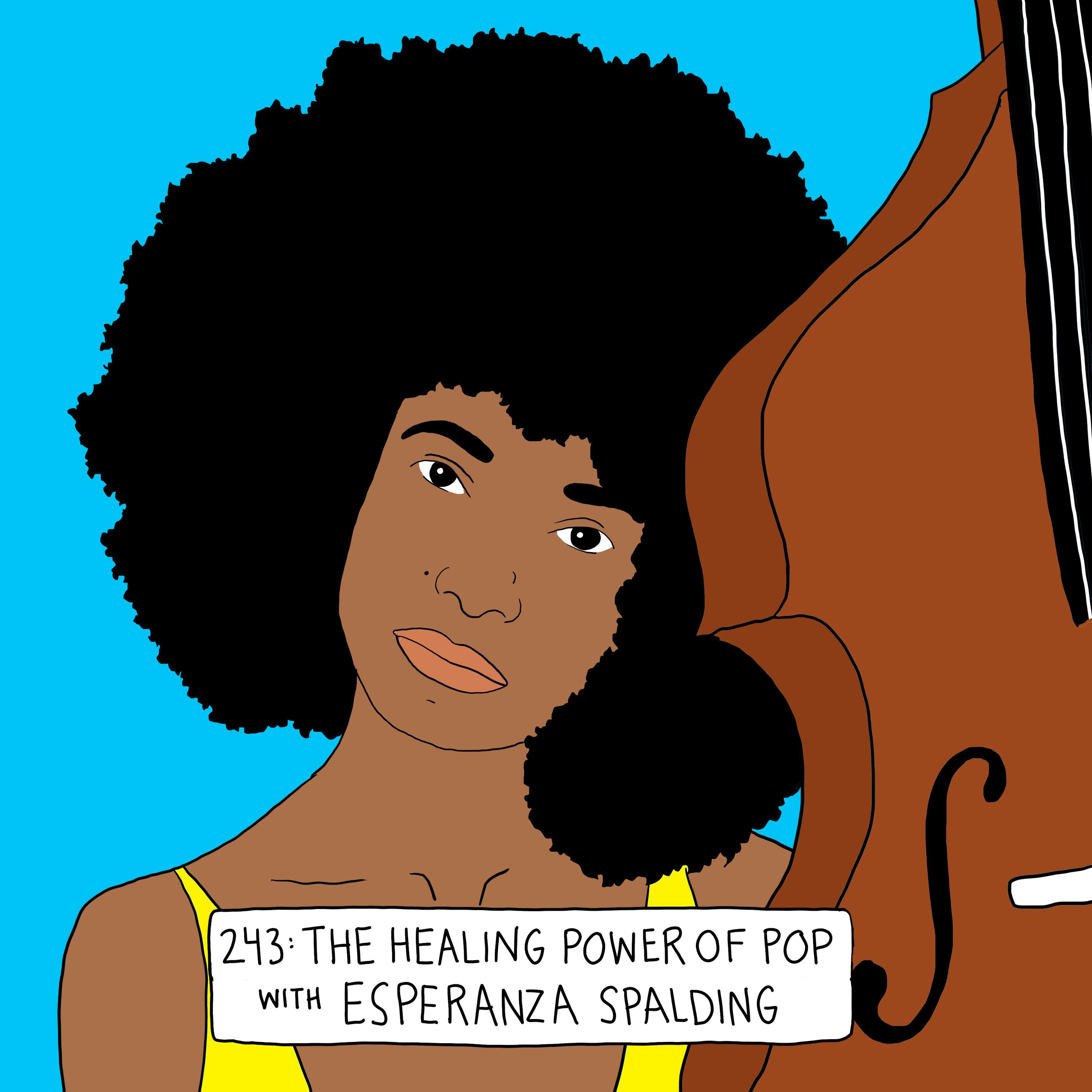 The Healing Power of Pop with Esperanza Spalding