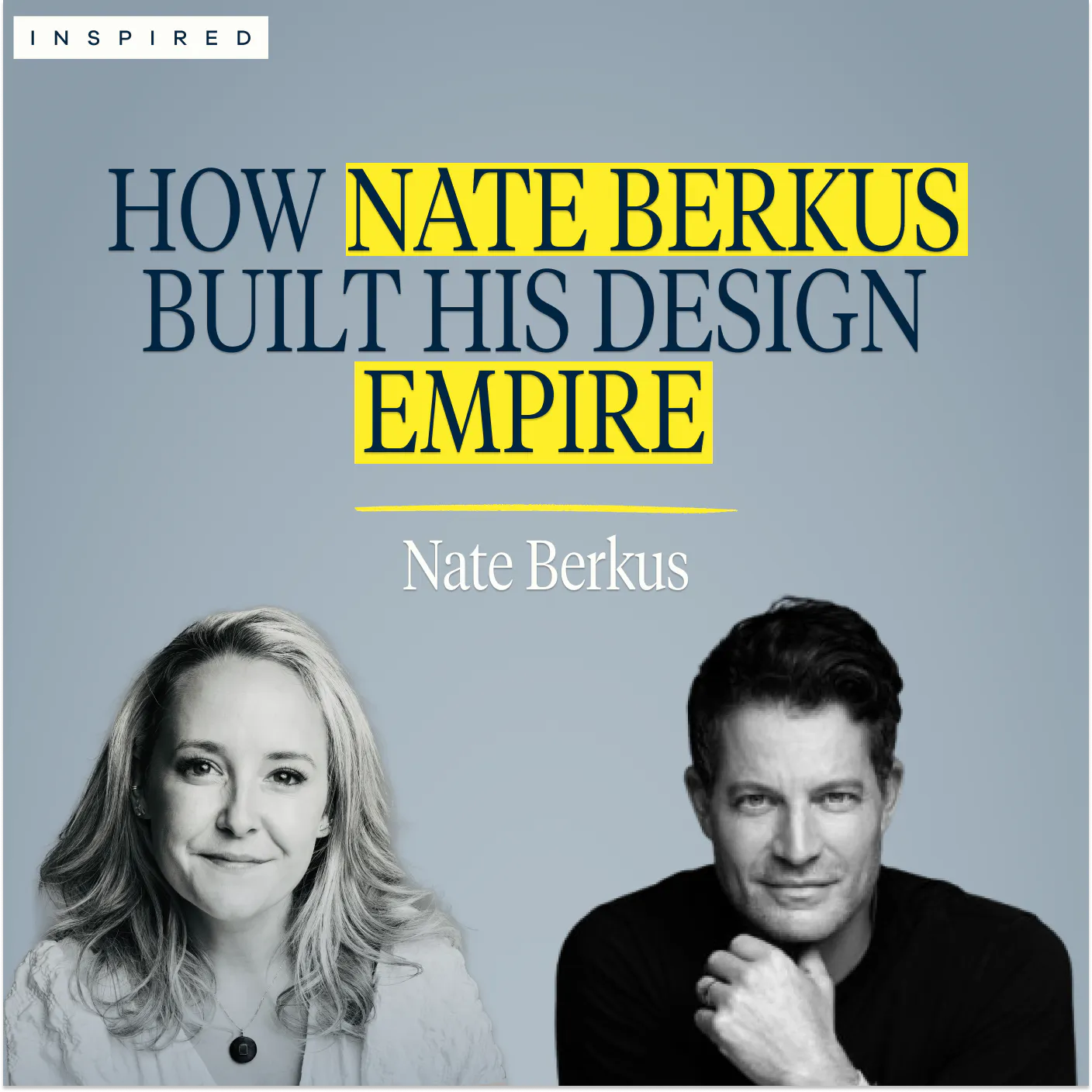 Nate Berkus on What It Takes to Become the Best at Your Craft Episode cover