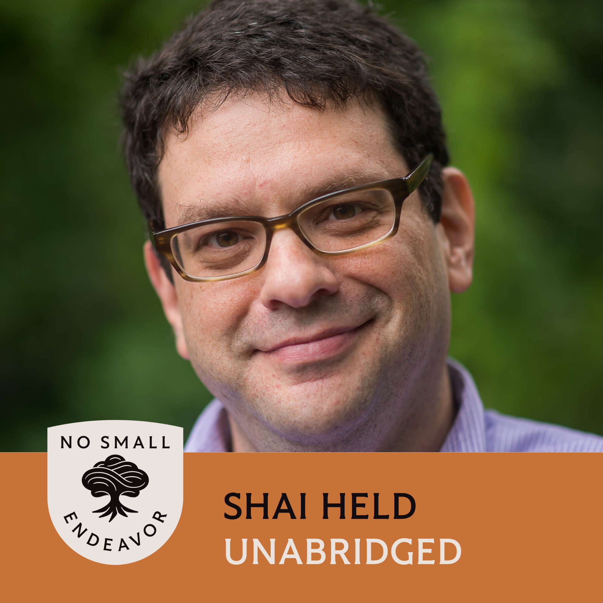 166: Unabridged Interview: Shai Held
