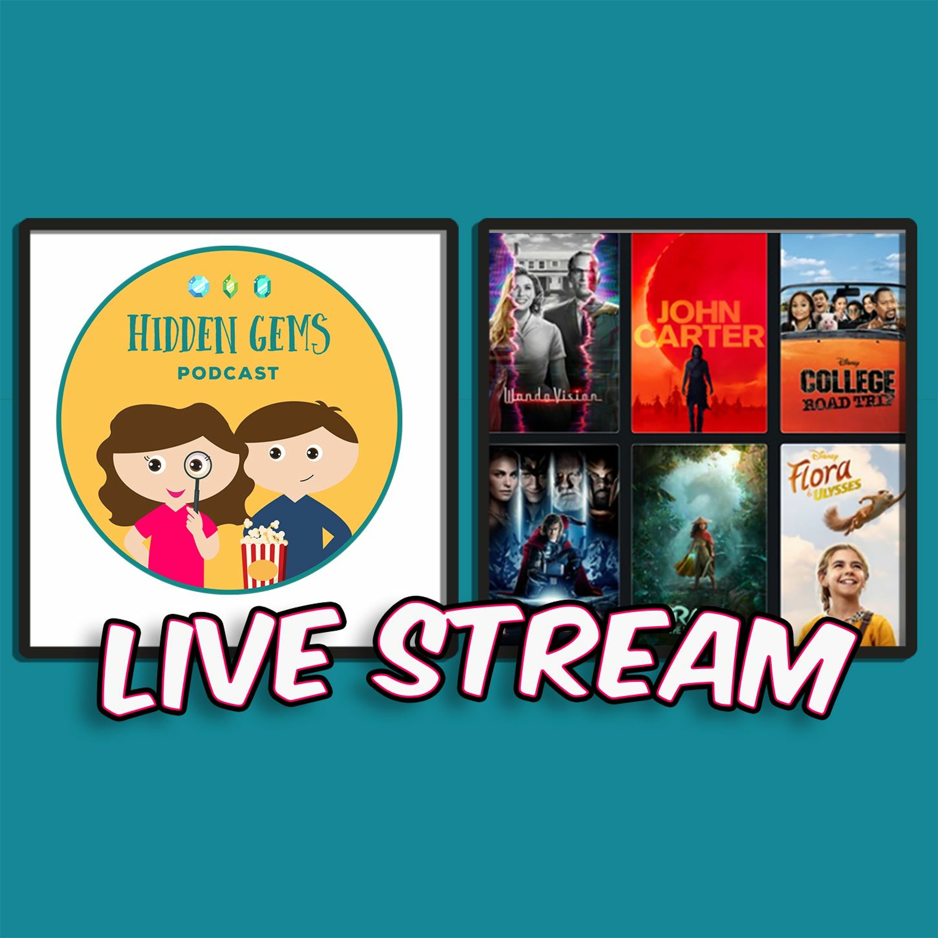 Hidden Gems Live: Talking Disney Plus Ep 10 (RAYA and WANDAVISION Talk) episode artwork