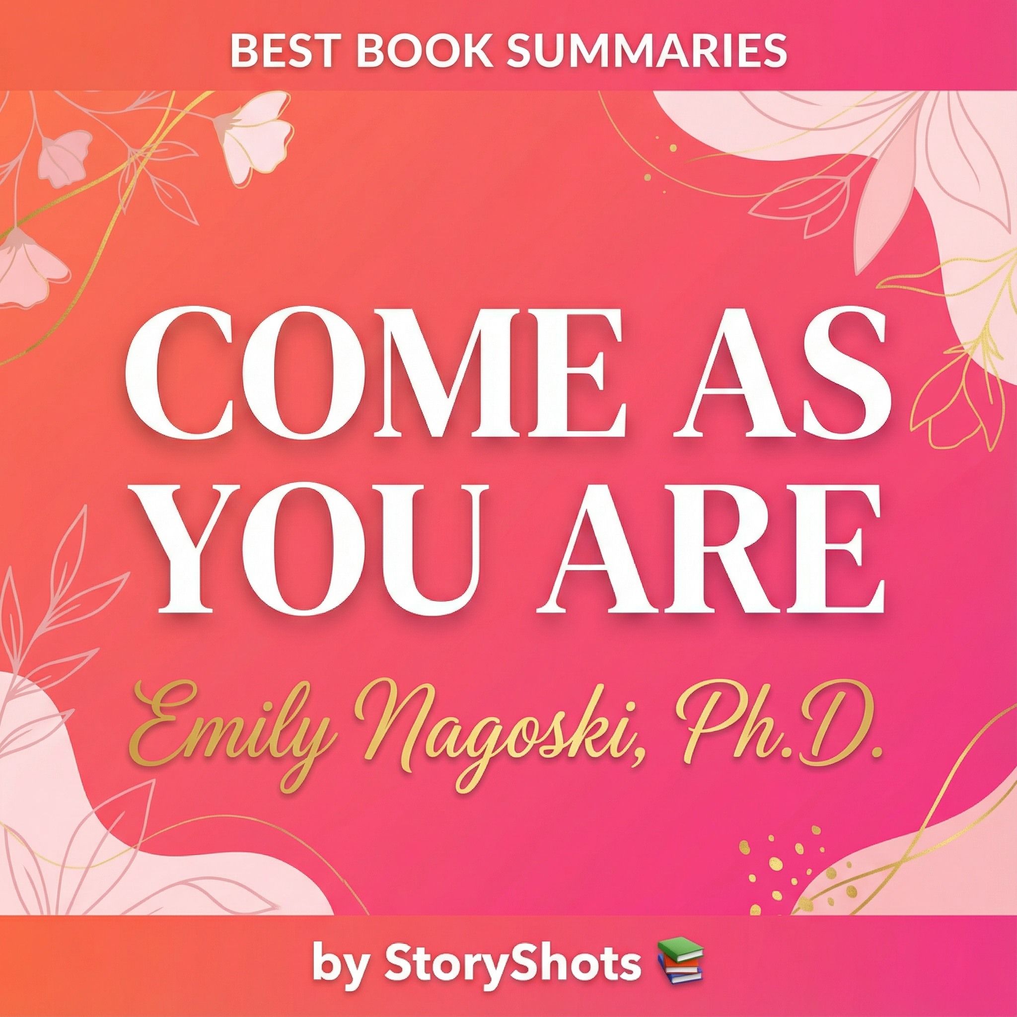 Come As You Are: Die Wissenschaft des weiblichen Verlangens | Emily Nagoski episode artwork