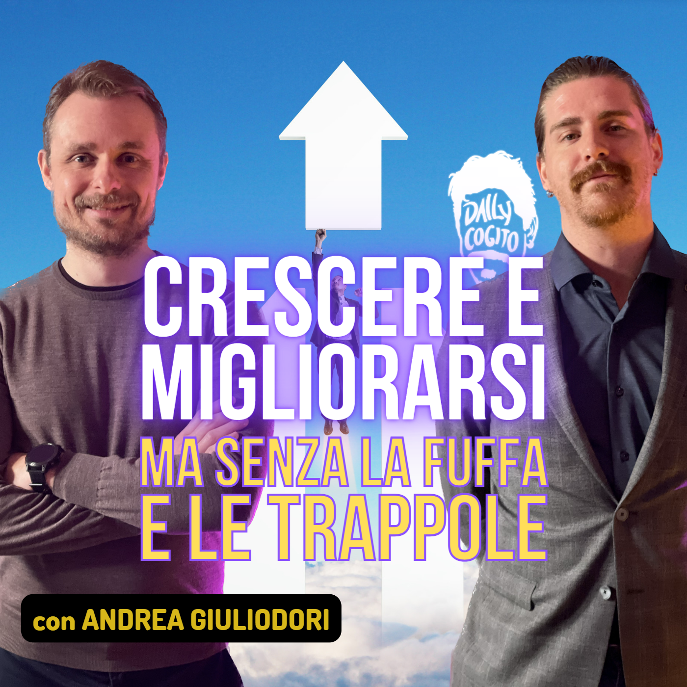 La Crescita Personale, ma senza Fuffa o Trappole: si può? con Andrea Giuliodori di EFFICACEMENTE