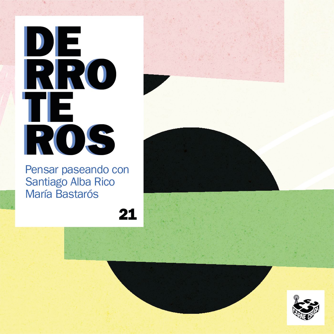 Derroteros: El rencor con Santiago Alba Rico (CARNE CRUDA EXTRA)