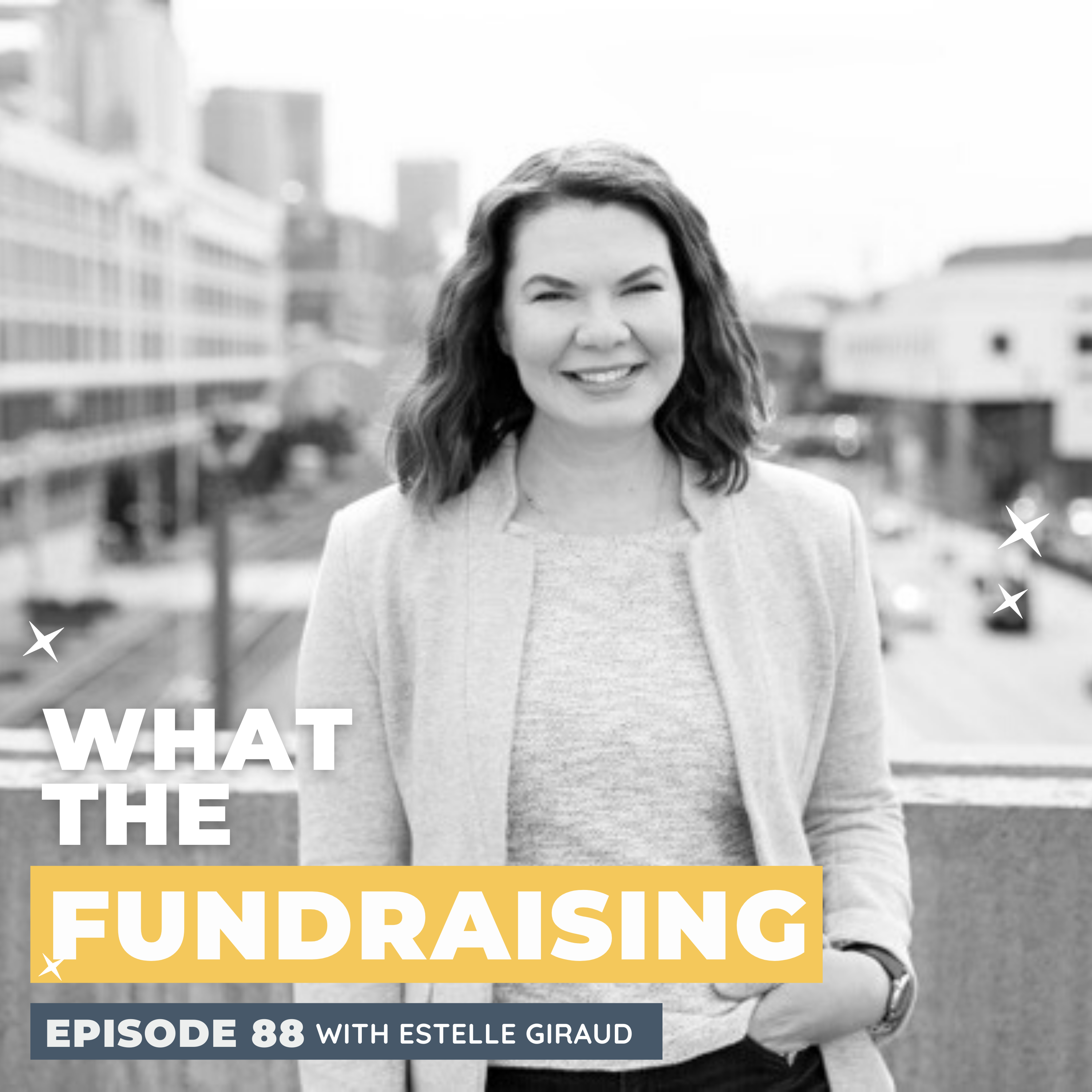 88. Rejection & Resilience: How to Move Forward from No with Estelle Giraud