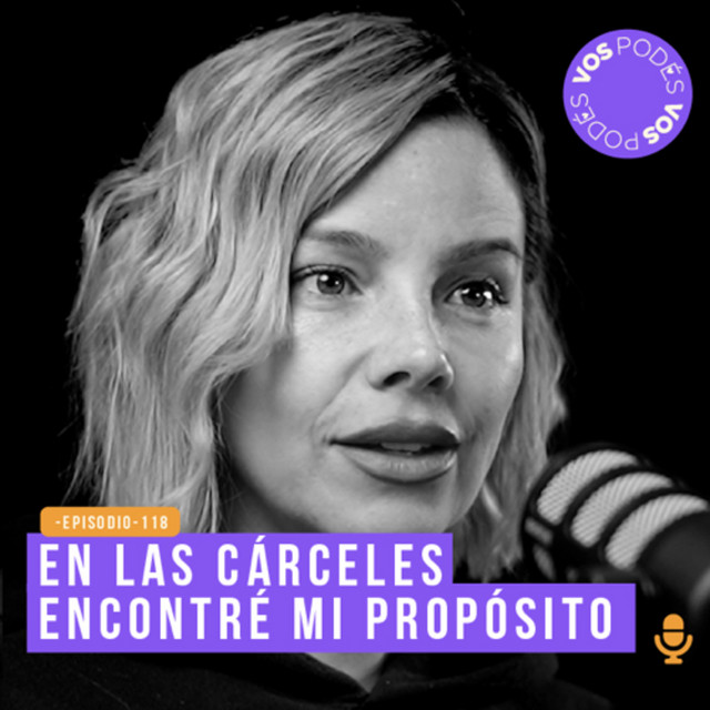 En las cárceles encontré mi propósito - invitada Johana Bahamón