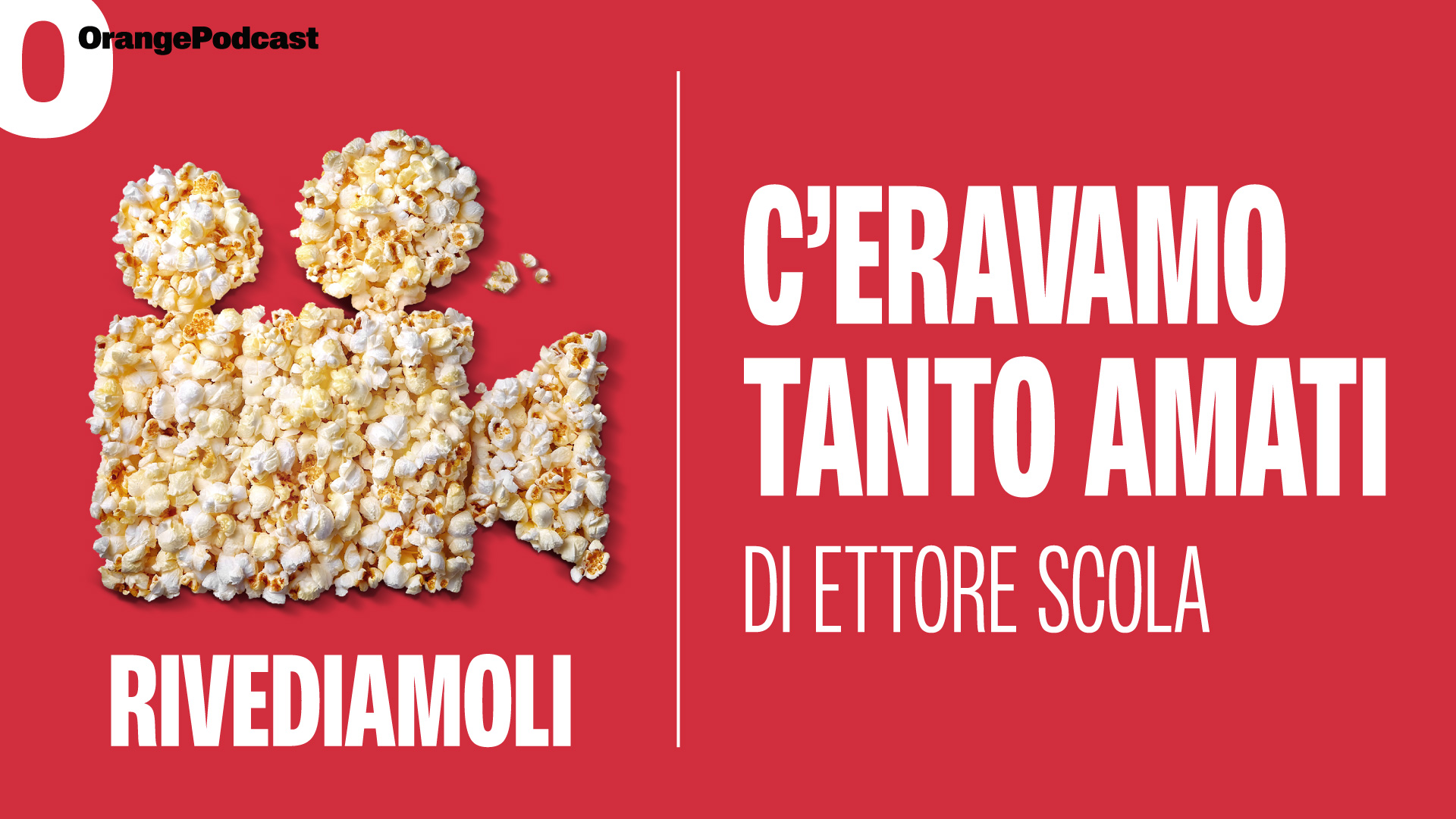 C'eravamo tanto amati, di Ettore Scola