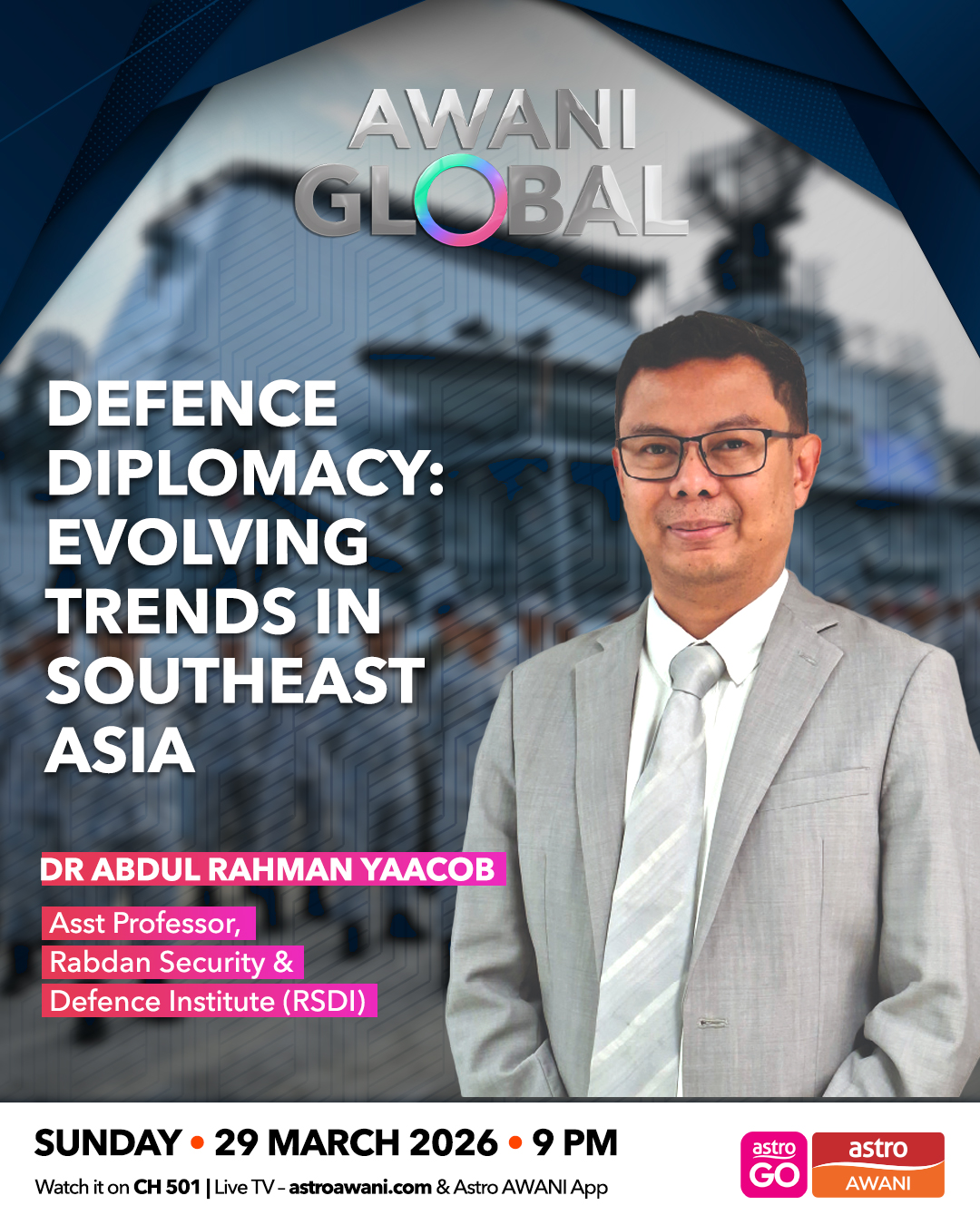 AWANI Global: Defence diplomacy | Evolving trends in Southeast Asia