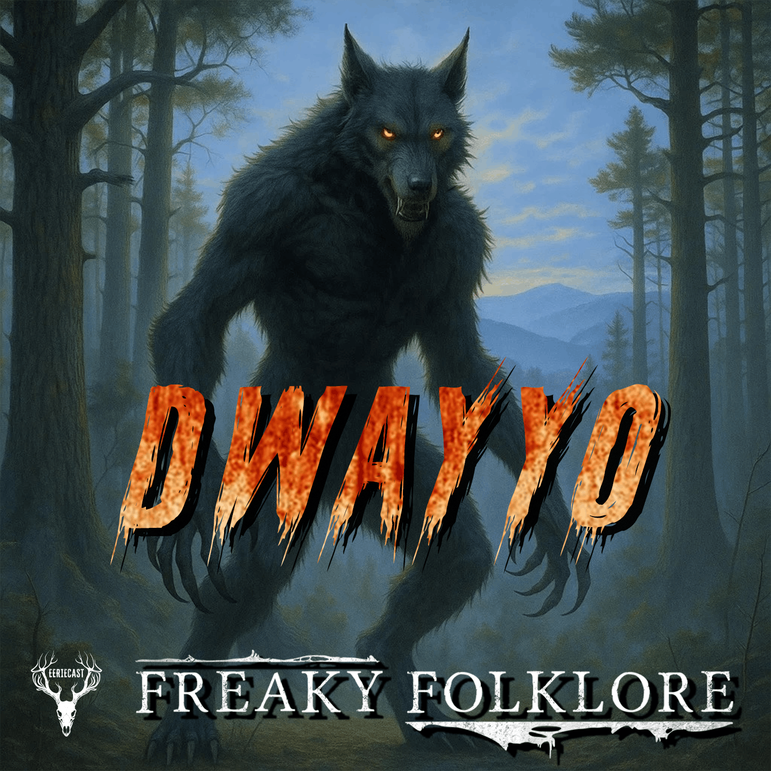 DWAYYO – Wolf-Walkers of the Blue Rigdge