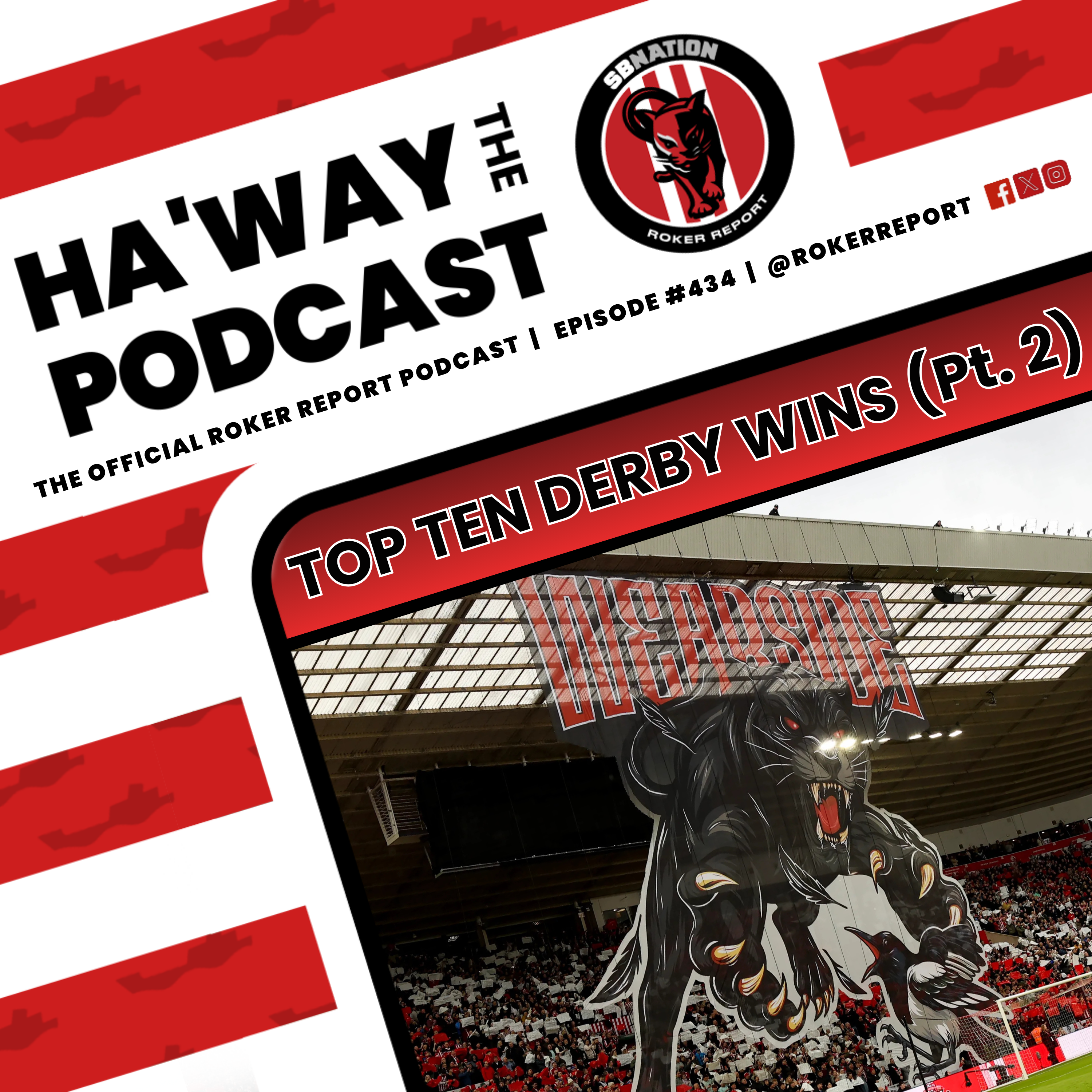 TOP TEN DERBY WINS PART 2 | We Rank Derby Days In The Stadium Of Light Era!