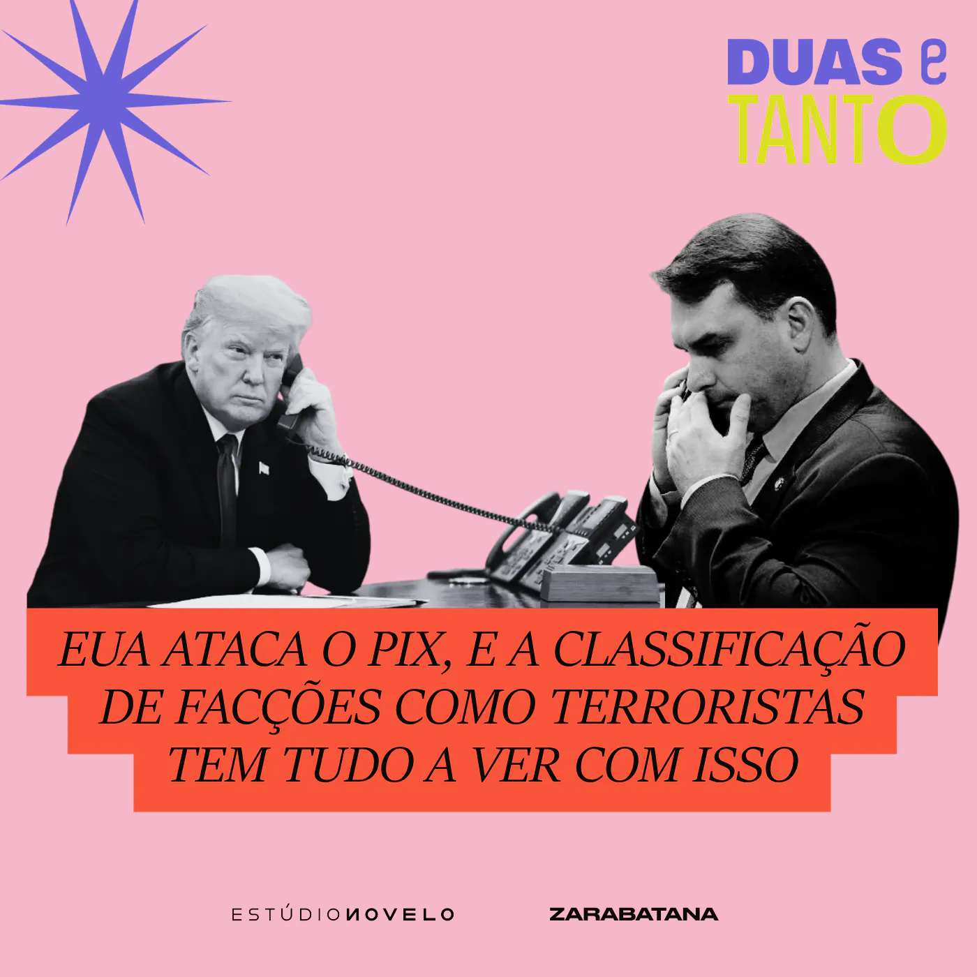 EUA atacam o PIX; classificação de facções como terroristas amplia espaço para interferência episode artwork