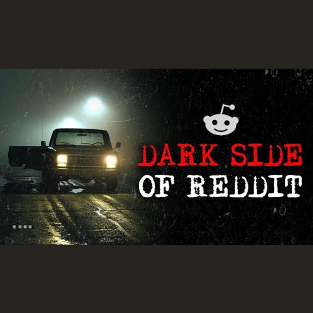 Volume 252: Disturbing TRUE Stories From Reddit episode artwork