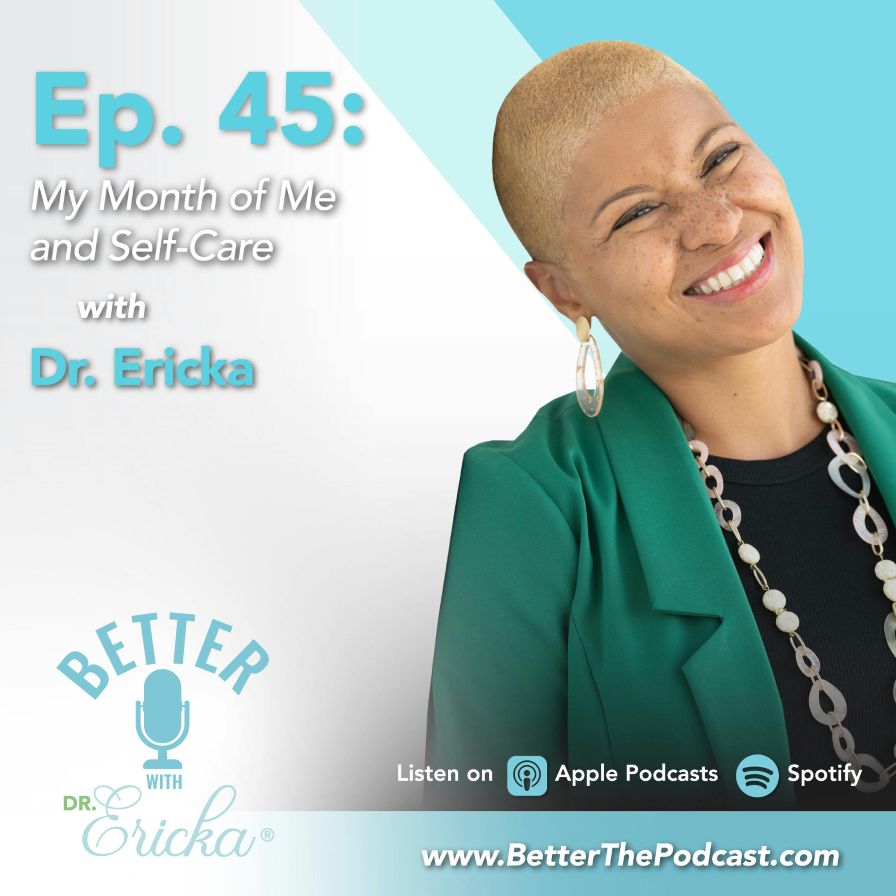 My Month of Me and Self-Care with Dr. Ericka Goodwin