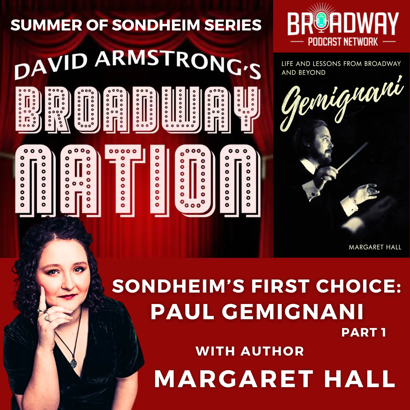 SONDHEIM'S FIRST CHOICE — PAUL GEMIGNANI with author MARGARET HALL episode artwork