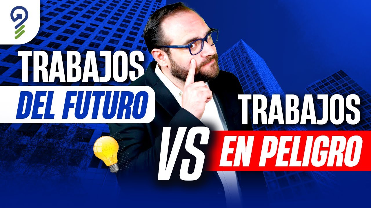 EMPLEOS en PELIGRO vs. CARRERAS del FUTURO: ¿En cuál estás tú?