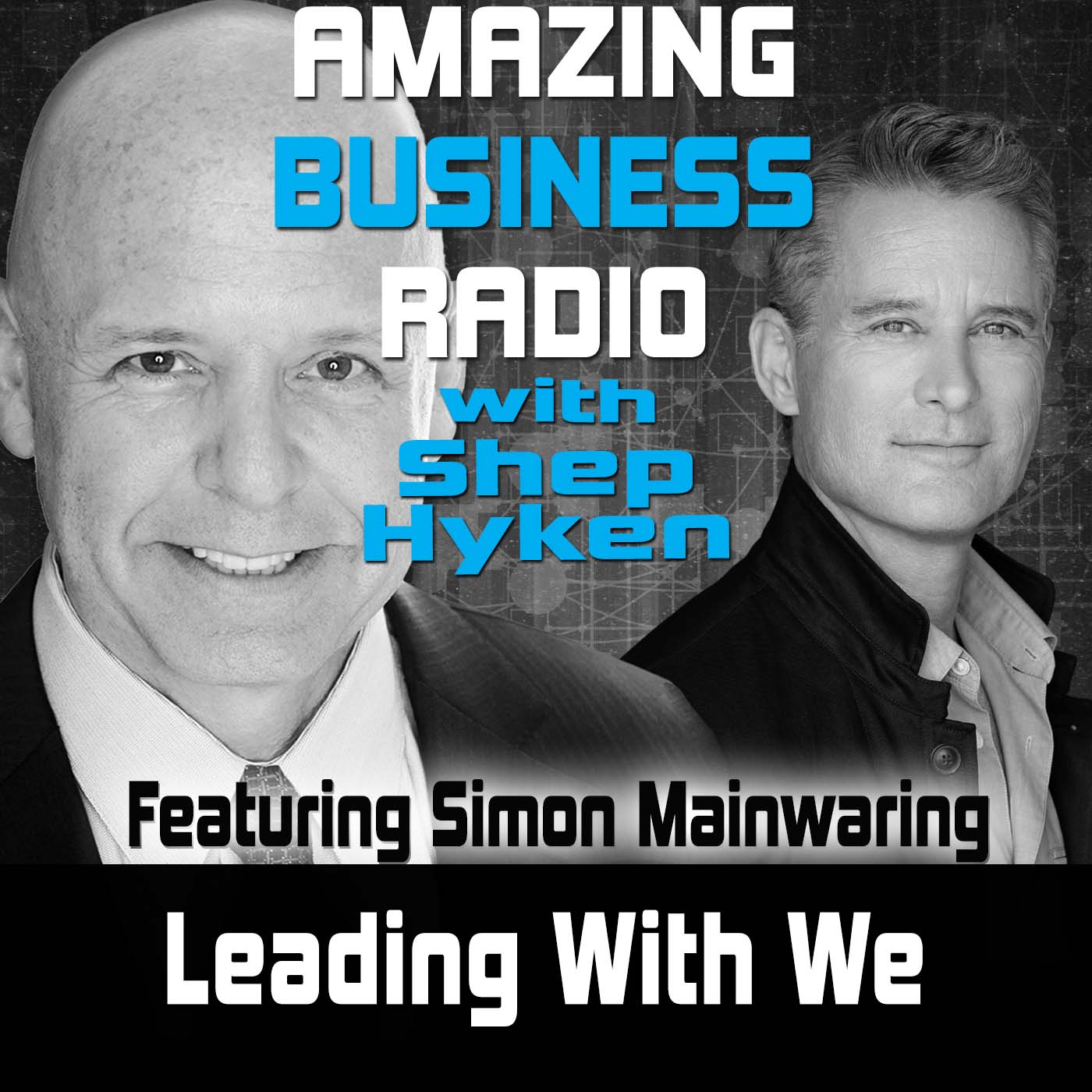 Leading With We Featuring Simon Mainwaring