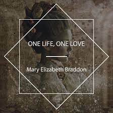 One Life, One Love by Mary Elizabeth Braddon ~ Full Audiobook
