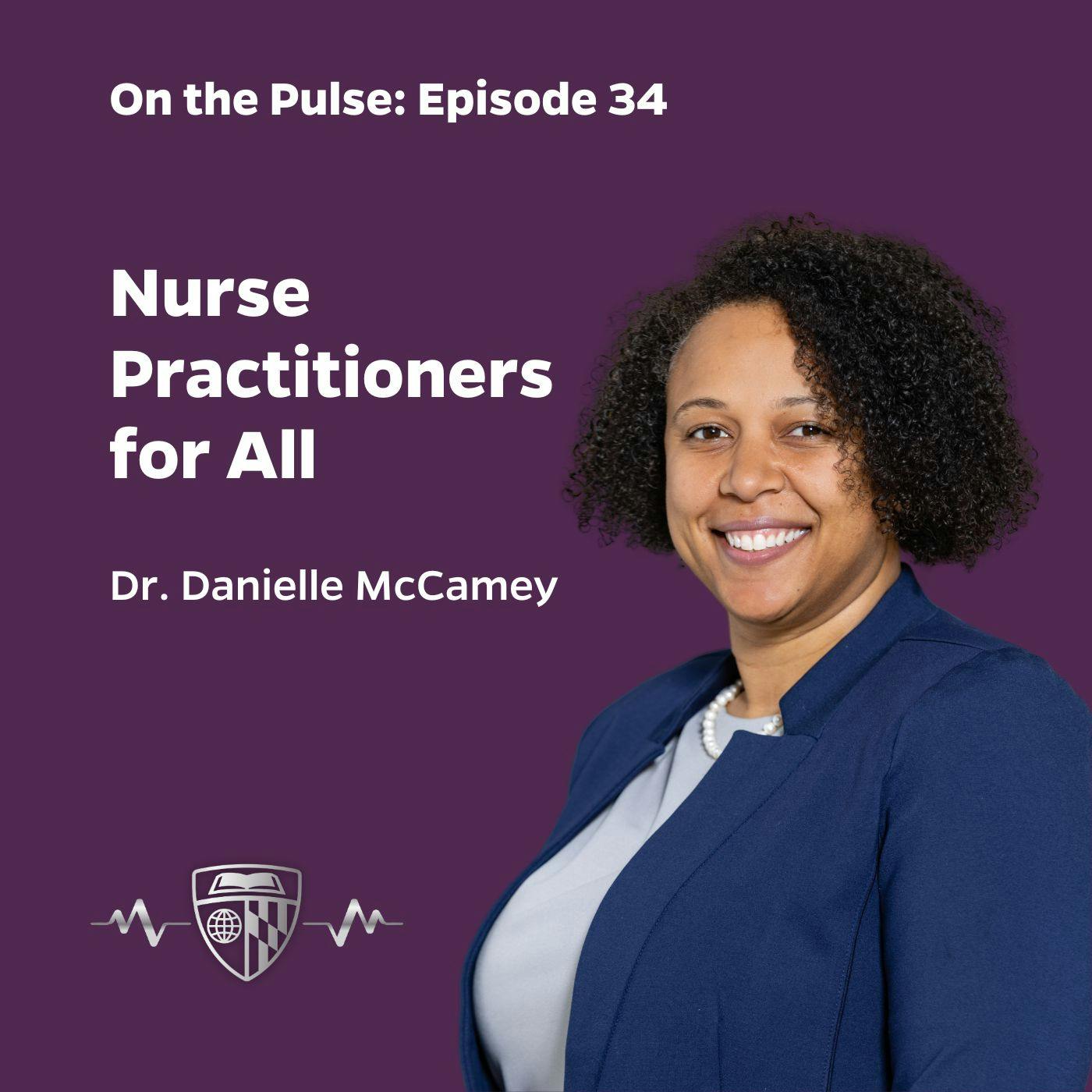 Episode 34: Nurse Practitioners for All