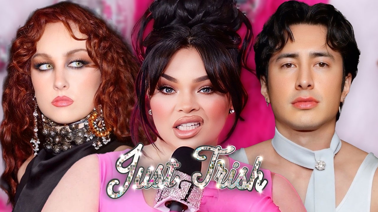 Chappell Roan Goes OFF + Hudson  Williams Calls Out HEATED RIVALRY Fans | Just Trish Ep. 258