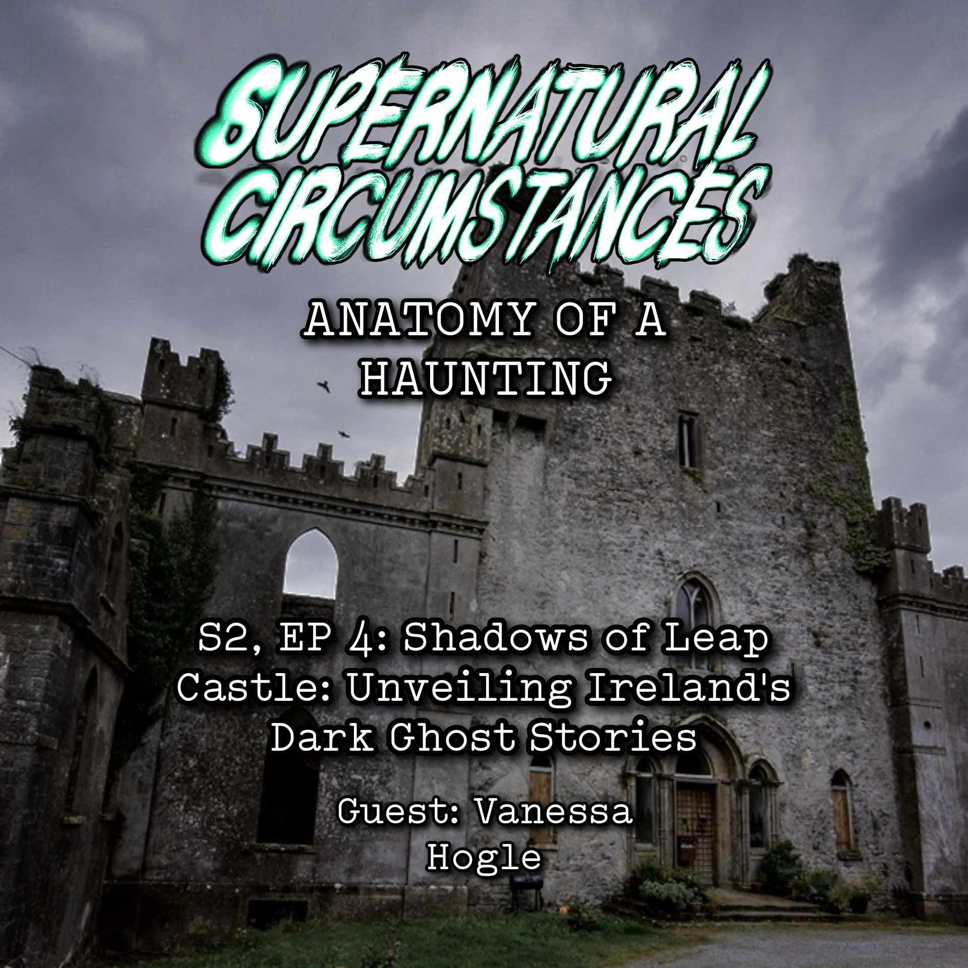 Shadows of Leap Castle: Unveiling Ireland's Dark Ghost Stories episode artwork
