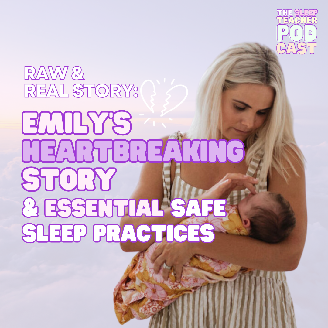 Emily’s Heartbreaking Story & Essential Safe Sleep Practices