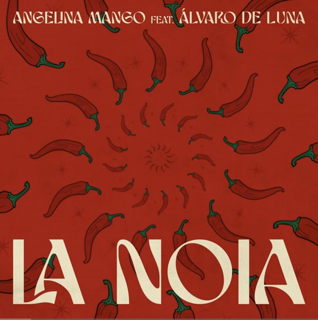 Angelina Mango, Álvaro De Luna - La Noia