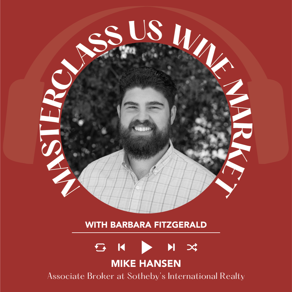 Ep. 2522 Mergers and acquisitions with Mike Hansen of Sotheby’s International Realty | Masterclass US Wine Market