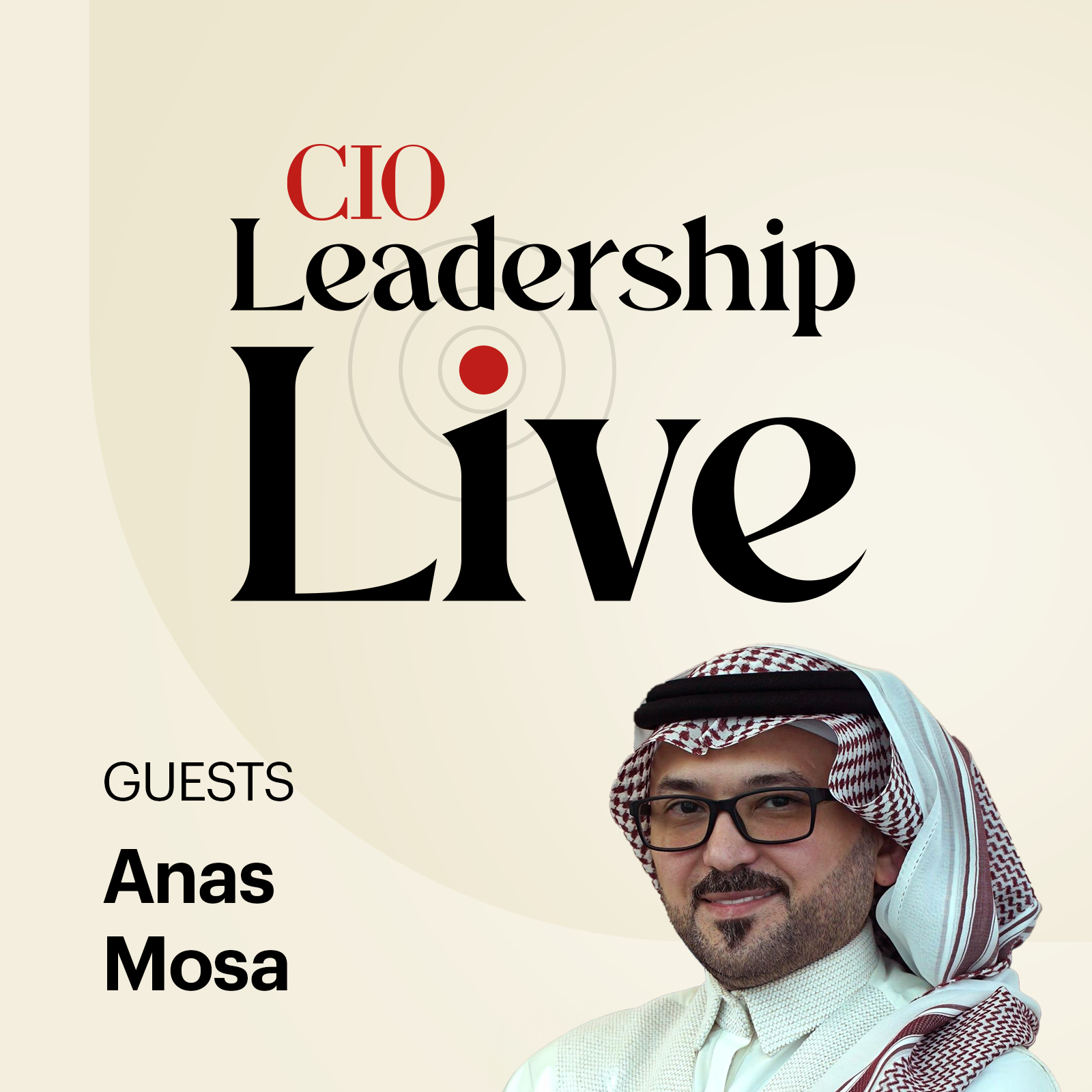 Episode 51: Anas Mosa, Director of IT and PIF Projects in KSA