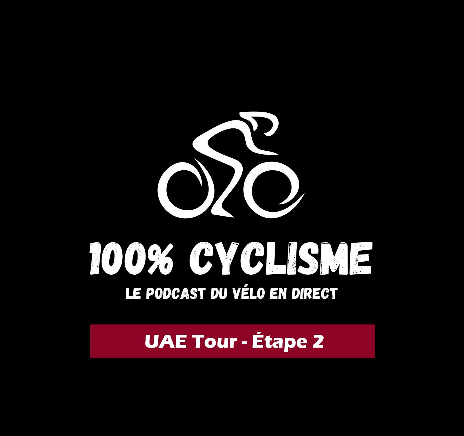 UAE Tour 2026 - Étape 2 UAE Tour 2026 - Étape 2
