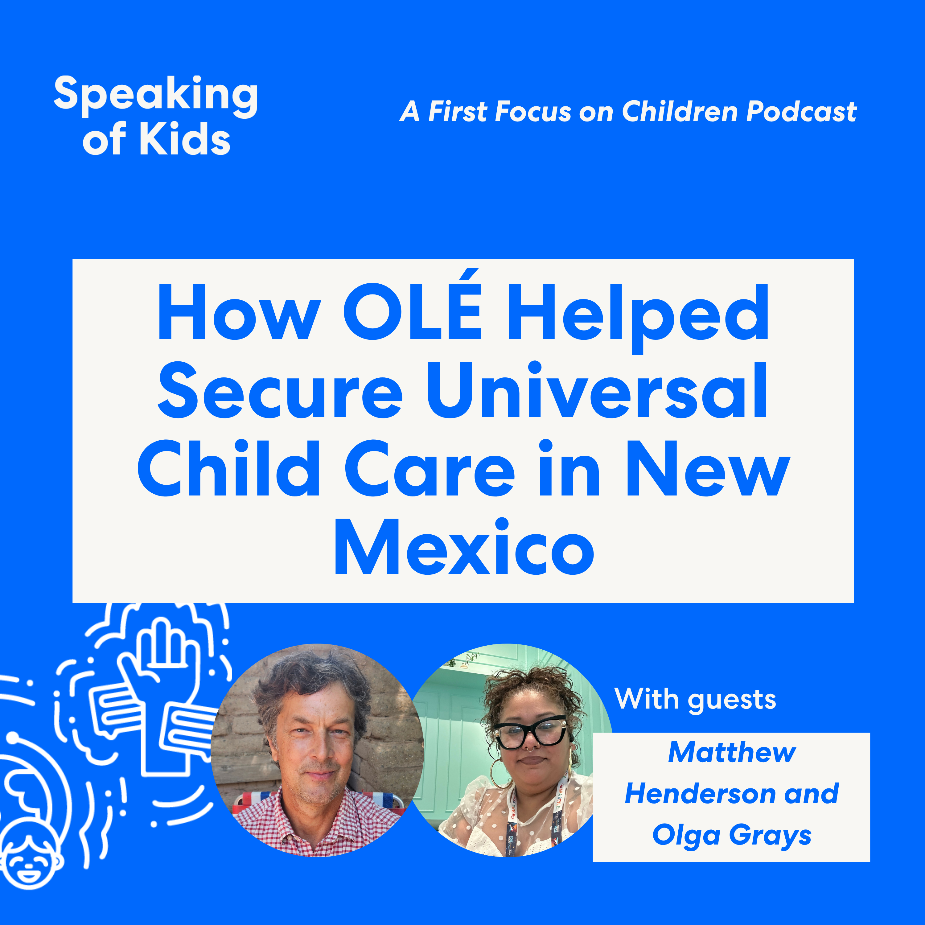 How OLÉ Helped Secure Universal Child Care in New Mexico episode artwork