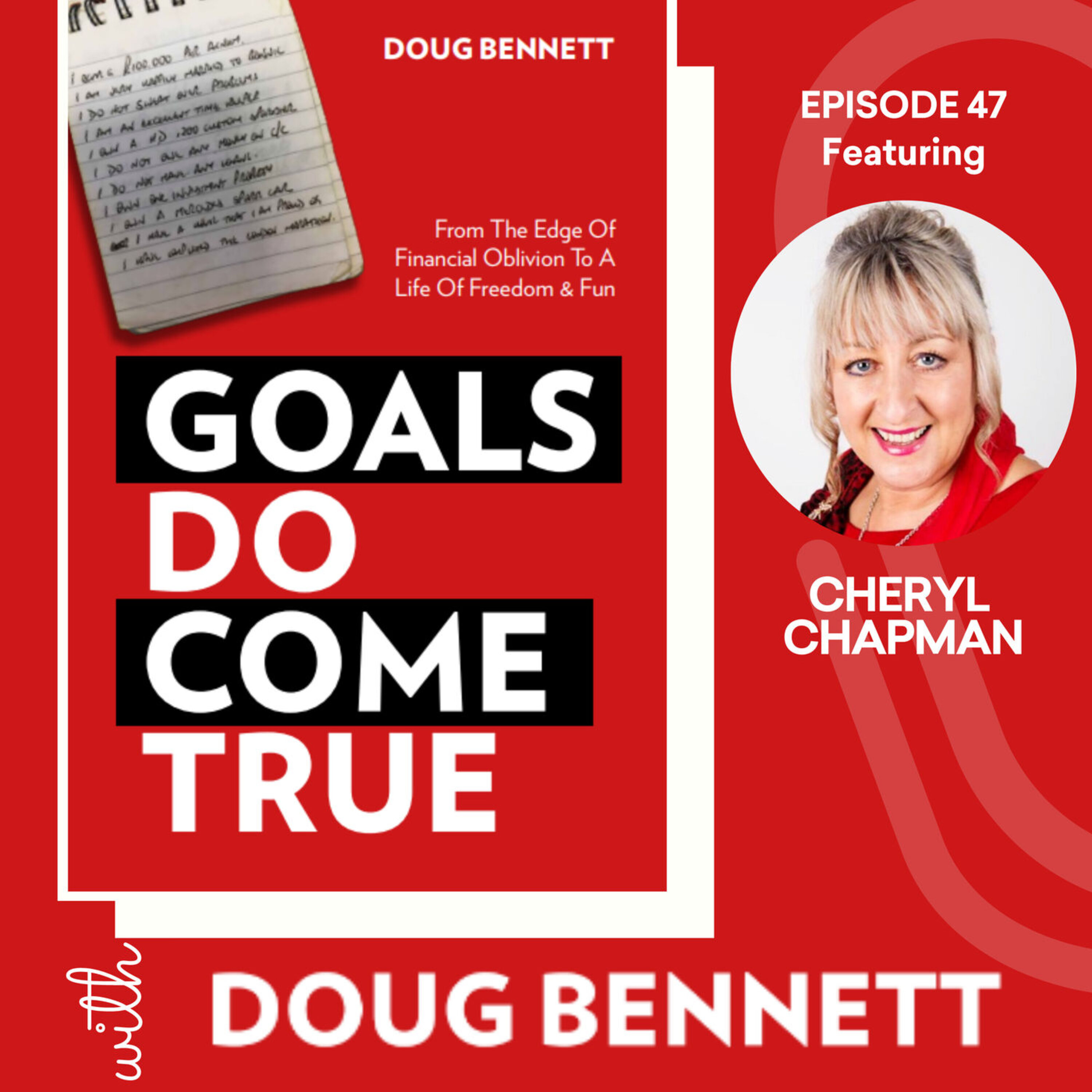 EP 47: The Importance of Visualising Your Goals with Cheryl Chapman episode artwork