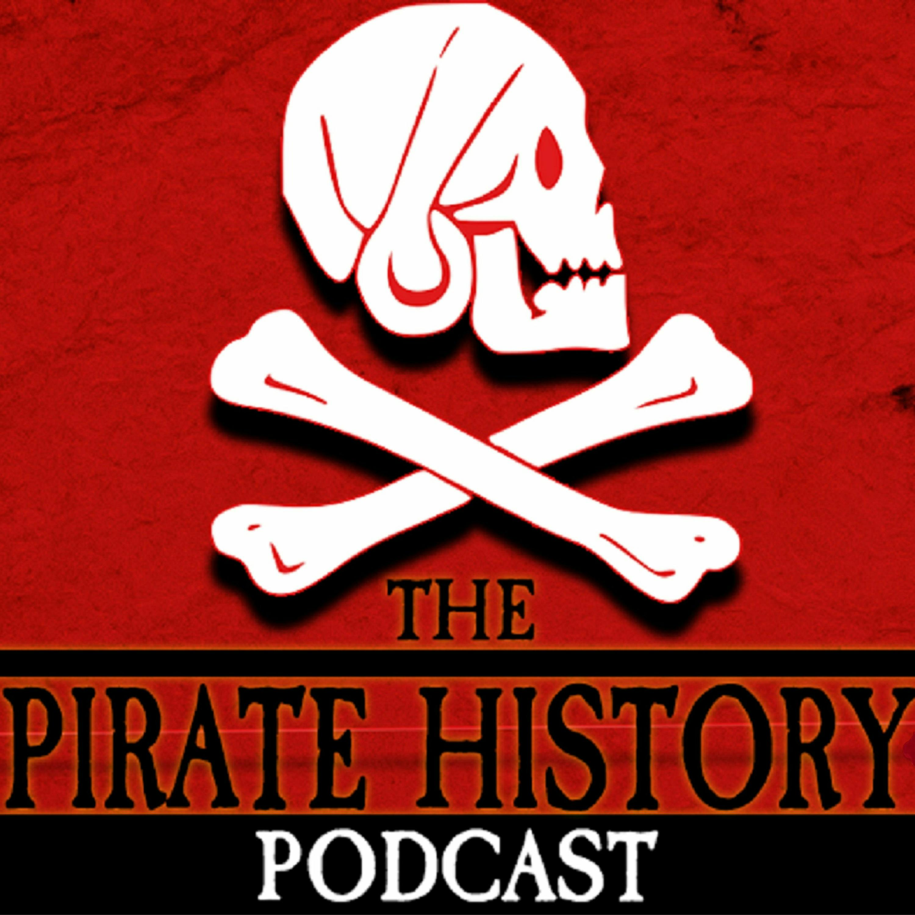 Episode 227 - Pirates, Free-Booters, & Sea Rovers