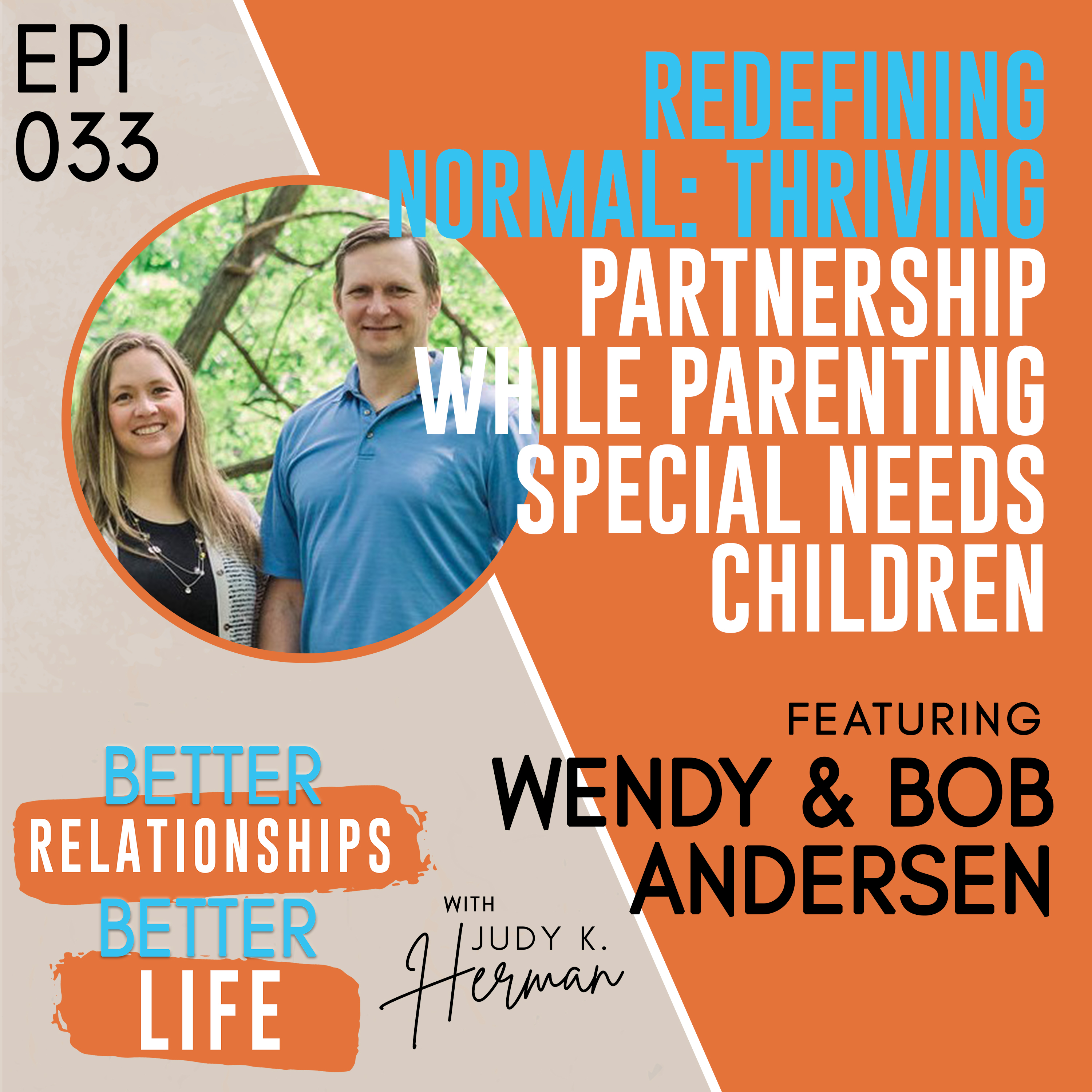 Better Relationships, Better Life