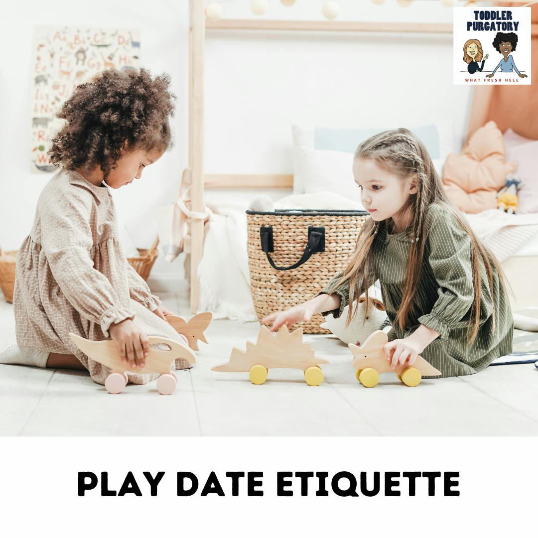 Play Date Etiquette