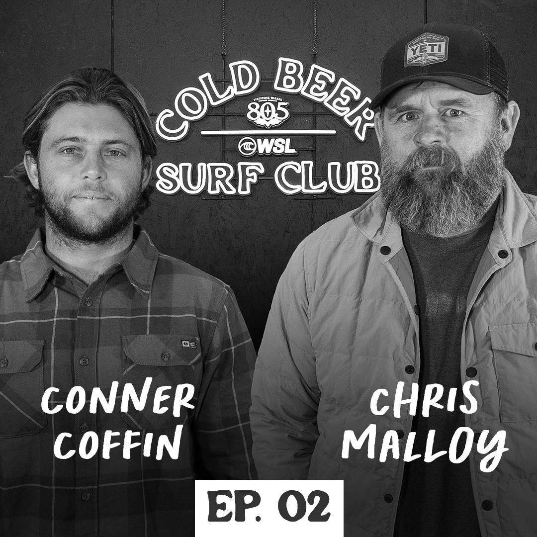 EP 02: CHRIS MALLOY - Making Influential Surf Films from “September Sessions” to “Thicker Than Water,” How to Carve Your Own Path in Surfing, Charging Heavy Waves Across the Globe, Family, and Advice for Today’s Young Surfers